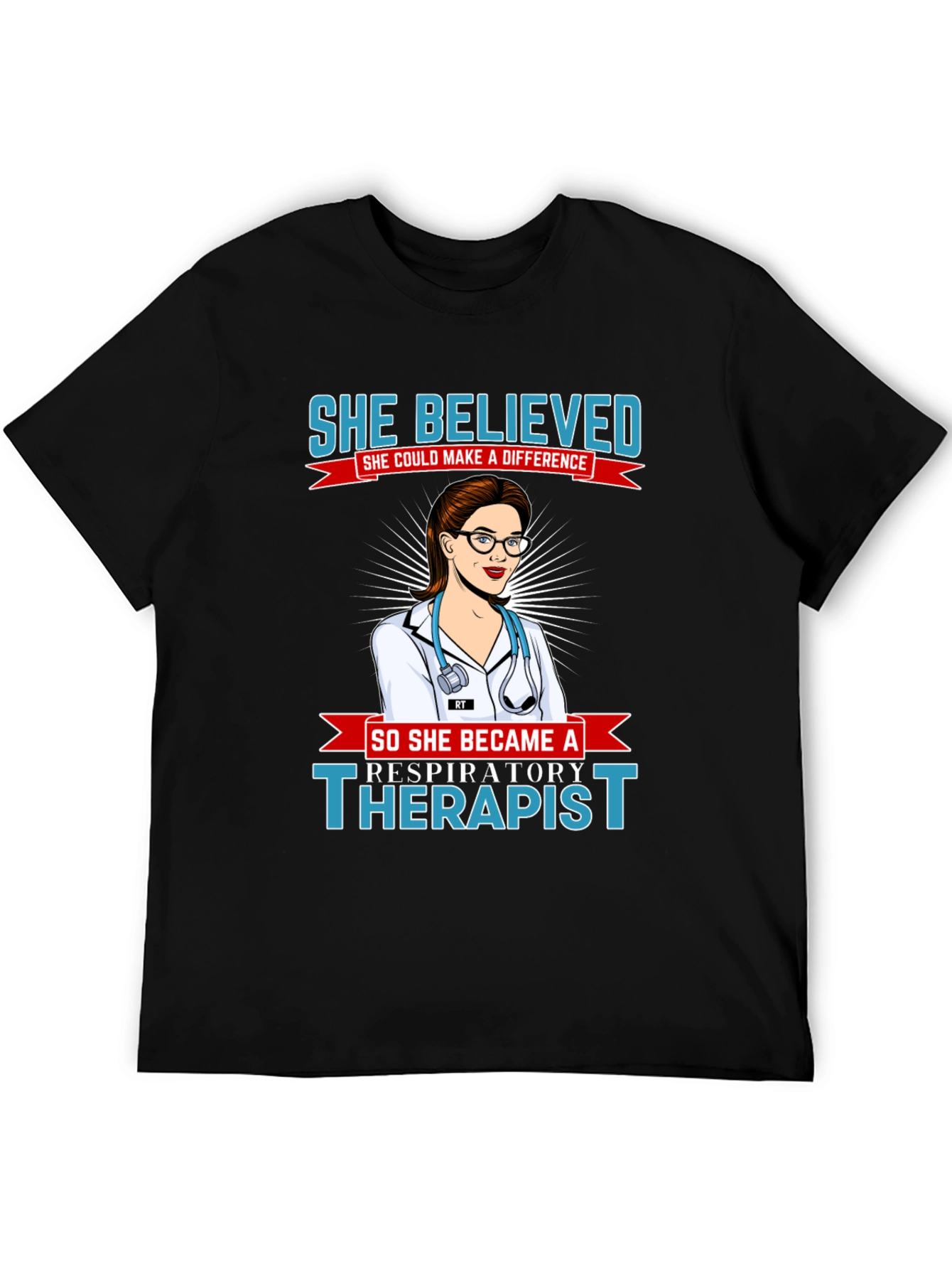 Black Respiratory Therapist T-Shirt - She Believed view 5