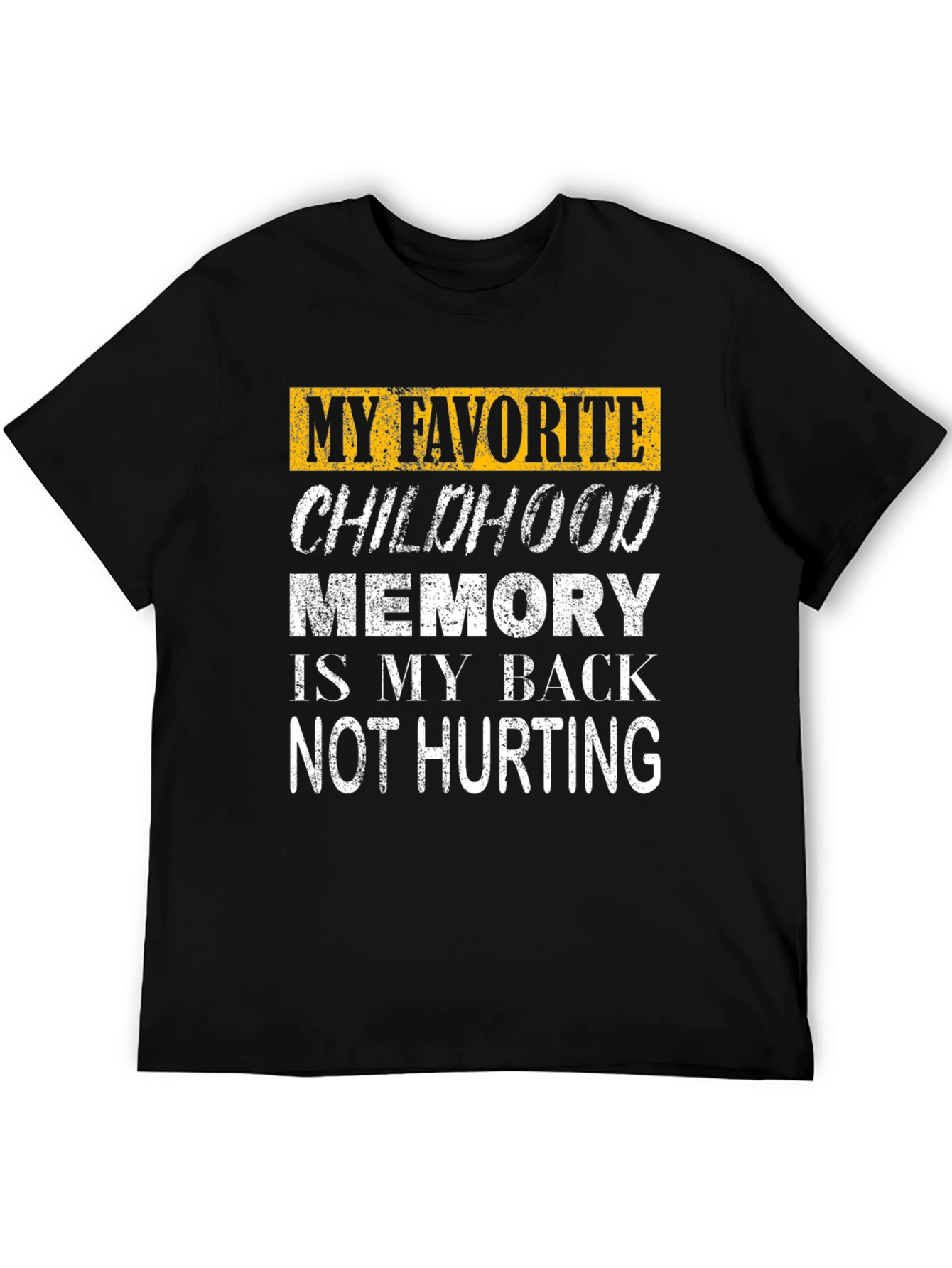 Black Funny Childhood Memory Back Pain T-Shirt view 5