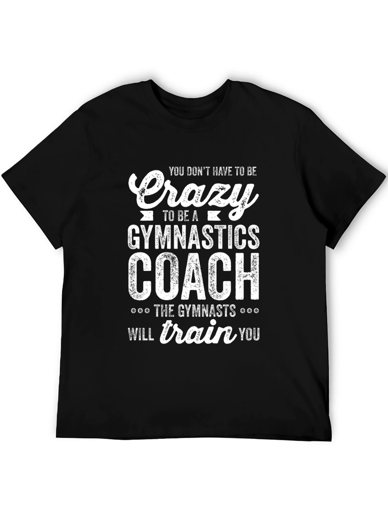 Black Funny Gymnastics Coach T-Shirt - Crazy Gymnast Gift view 5