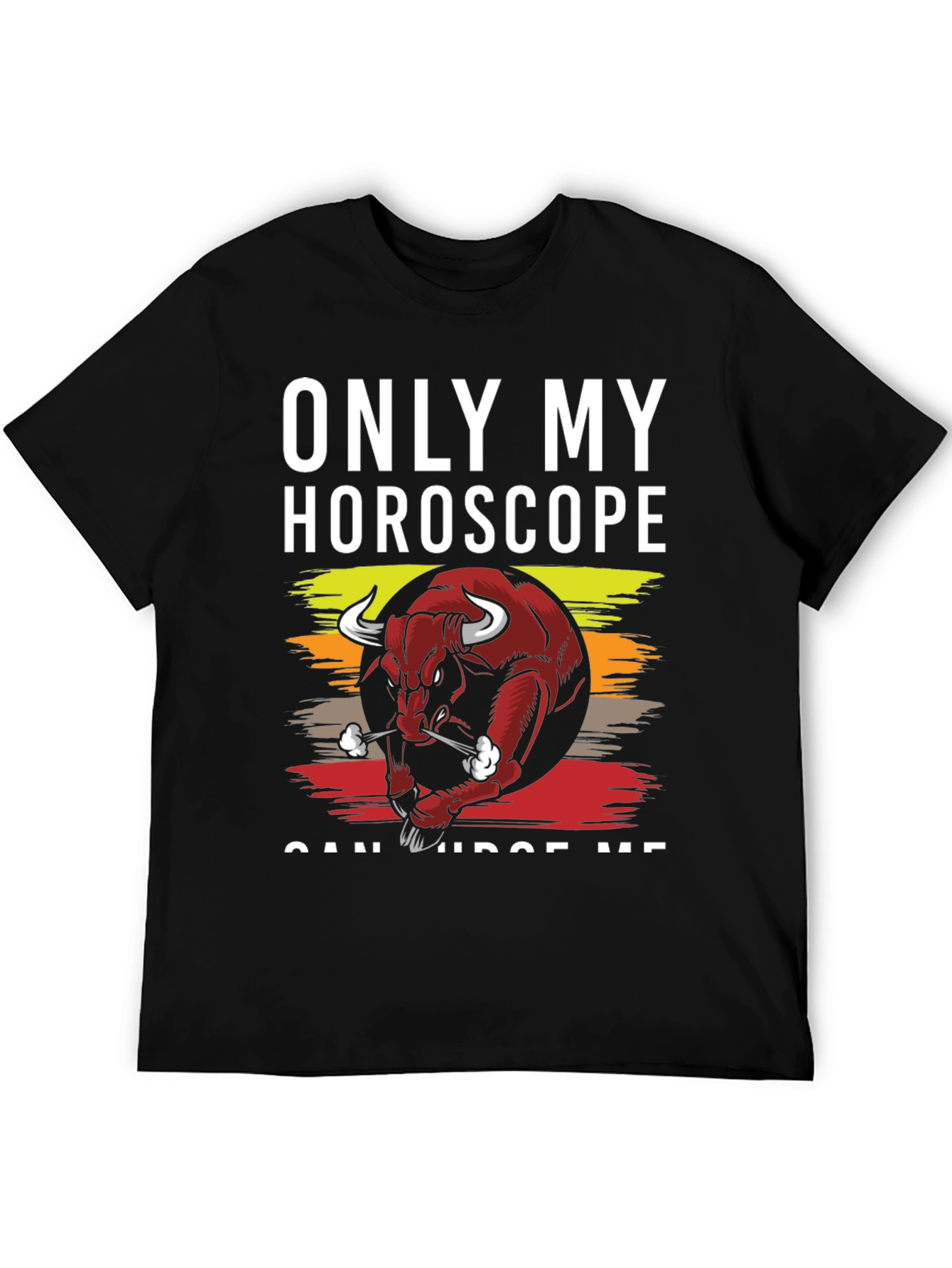 Black Only My Horoscope Can Judge Me Black T-Shirt view 5