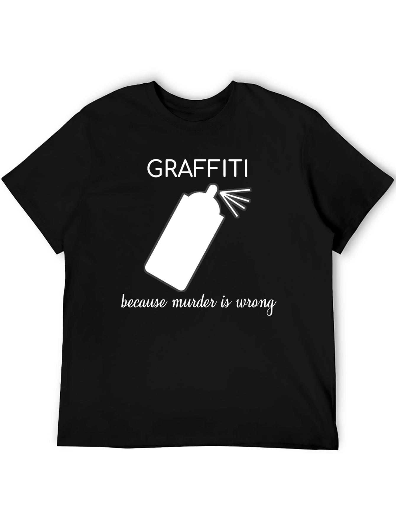 Black Graffiti T-Shirt - Because Murder Is Wrong view 5