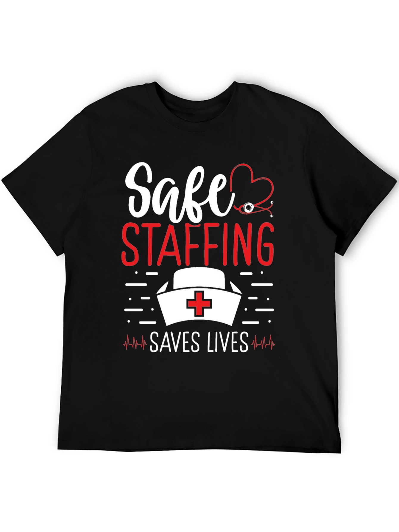 Black Safe Staffing Saves Lives Nurse T-Shirt view 5
