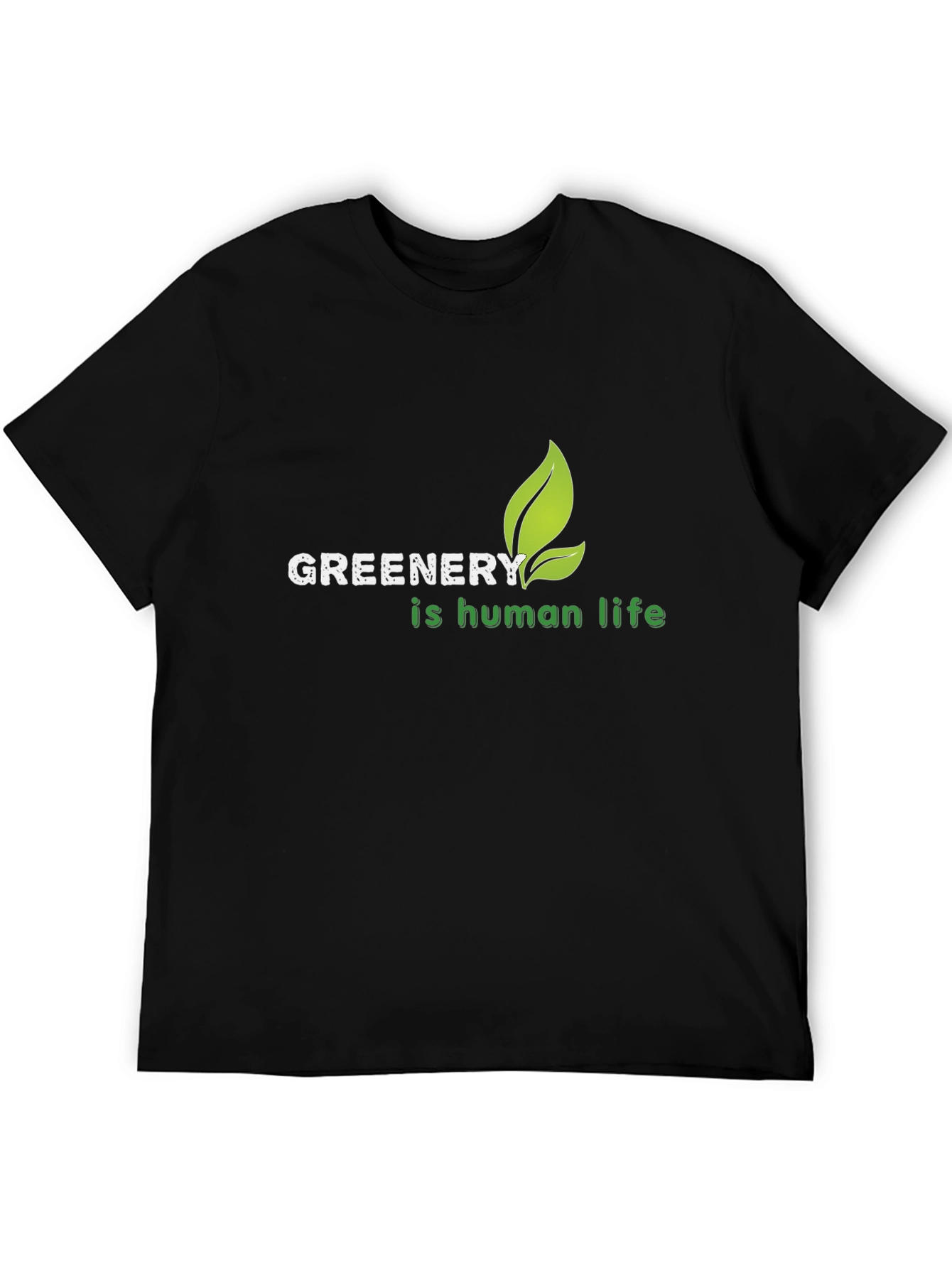 Black Greenery is Human Life T-Shirt view 5