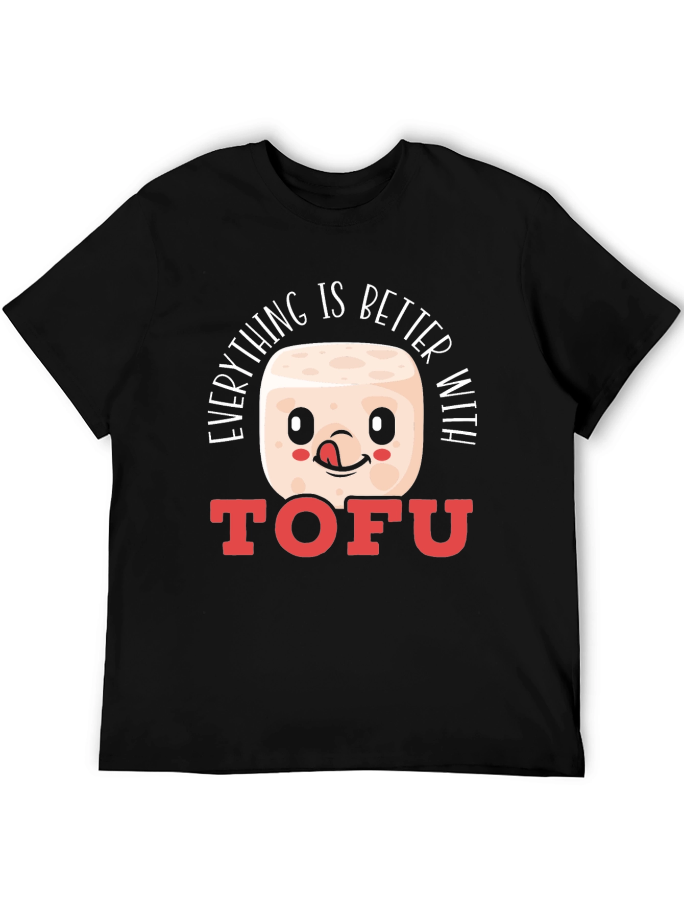 Black Everything is Better with Tofu T-Shirt view 5