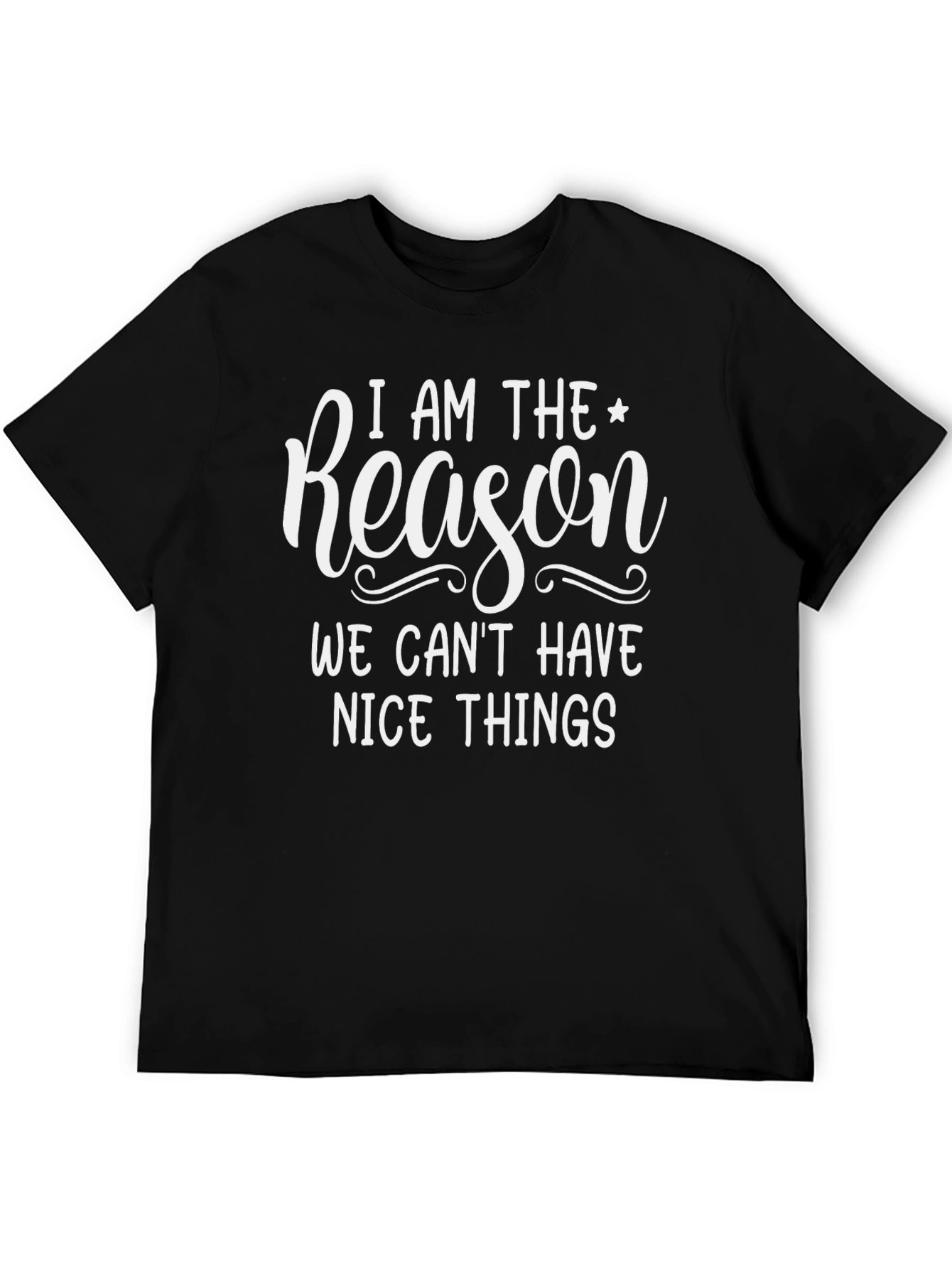 Black Funny "I Am The Reason" Graphic T-Shirt view 5