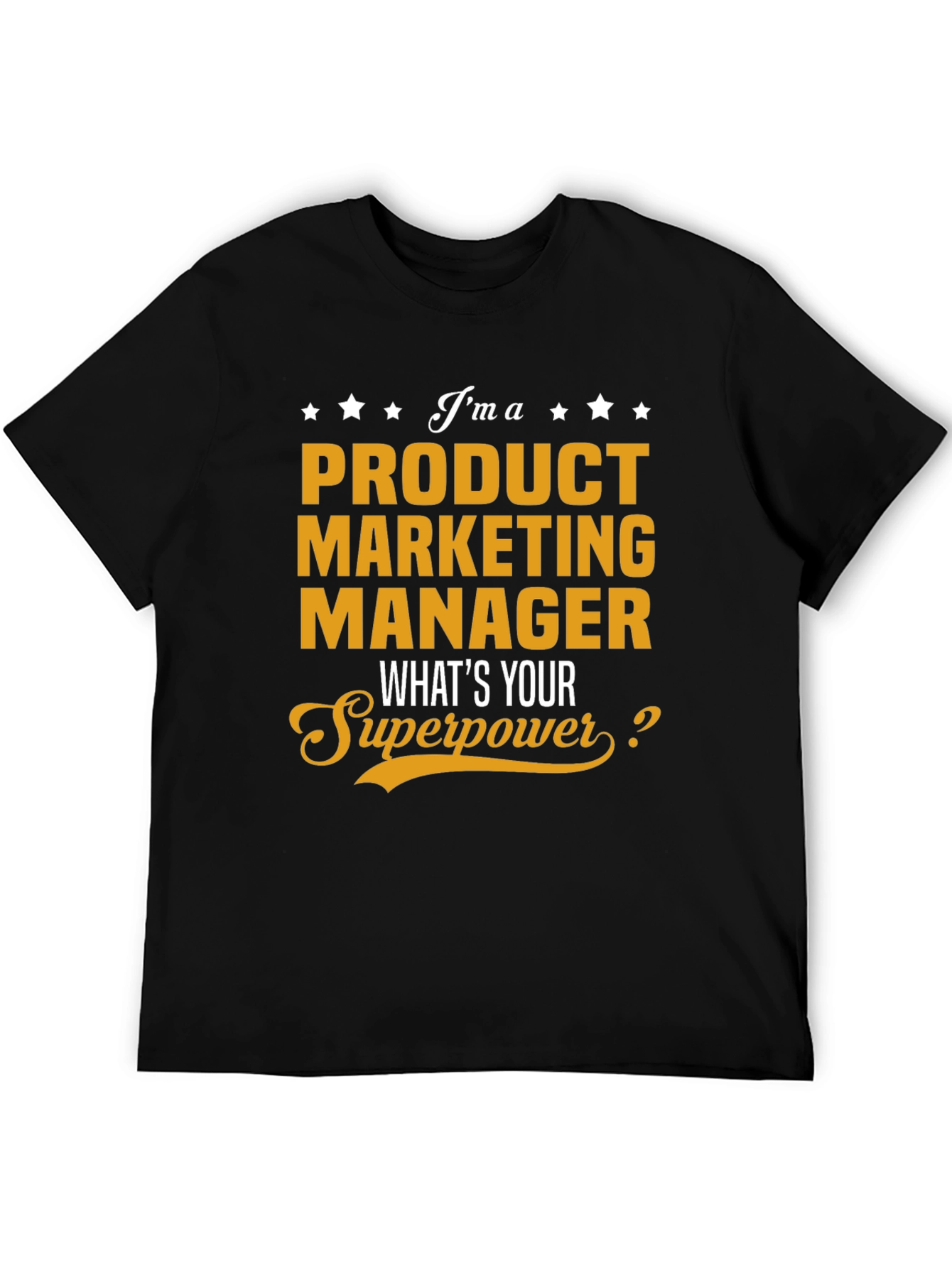 Black Product Marketing Manager Superpower T-Shirt view 5