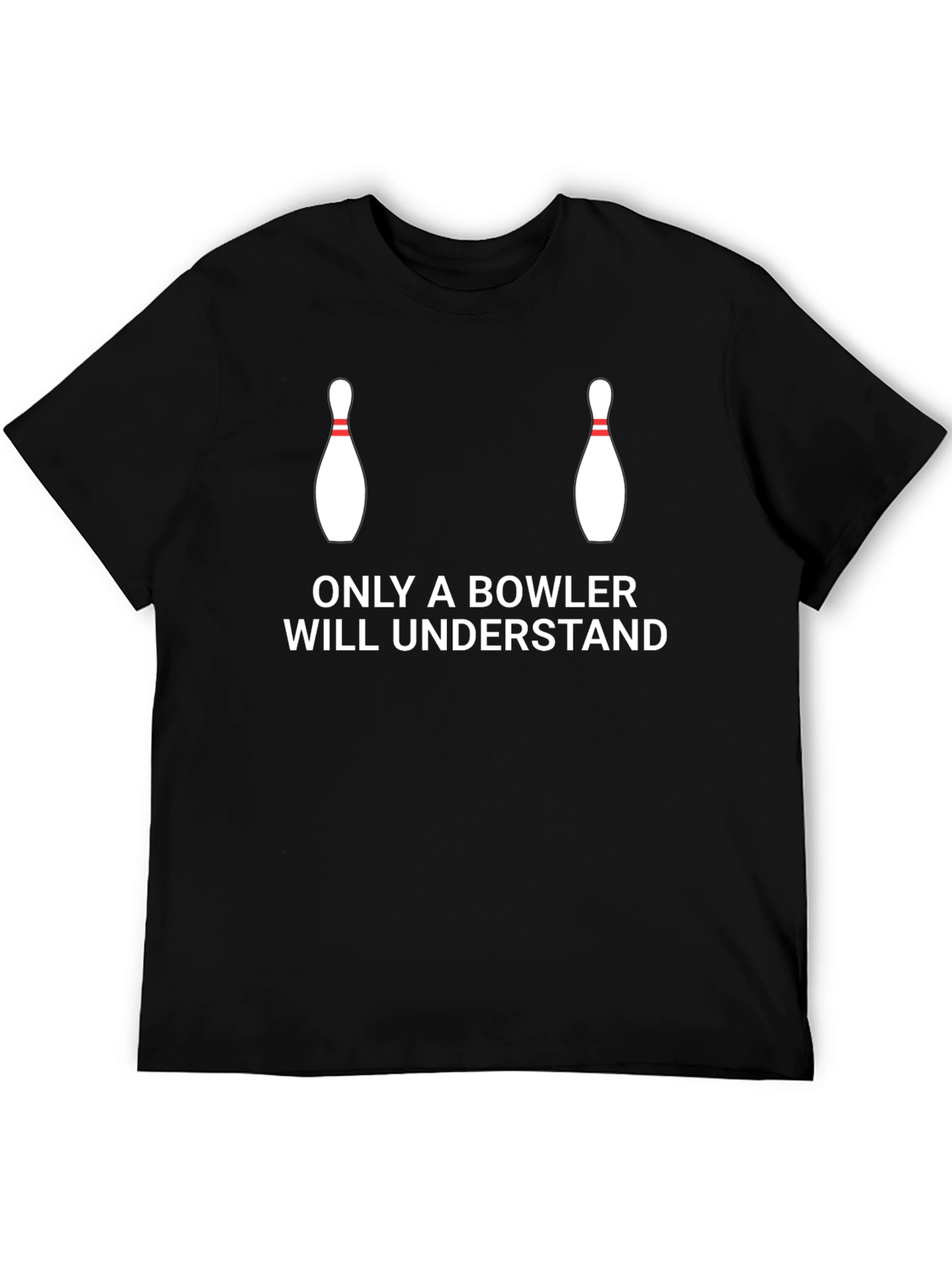 Black Bowler's Humor T-Shirt: Only Bowlers Understand view 5