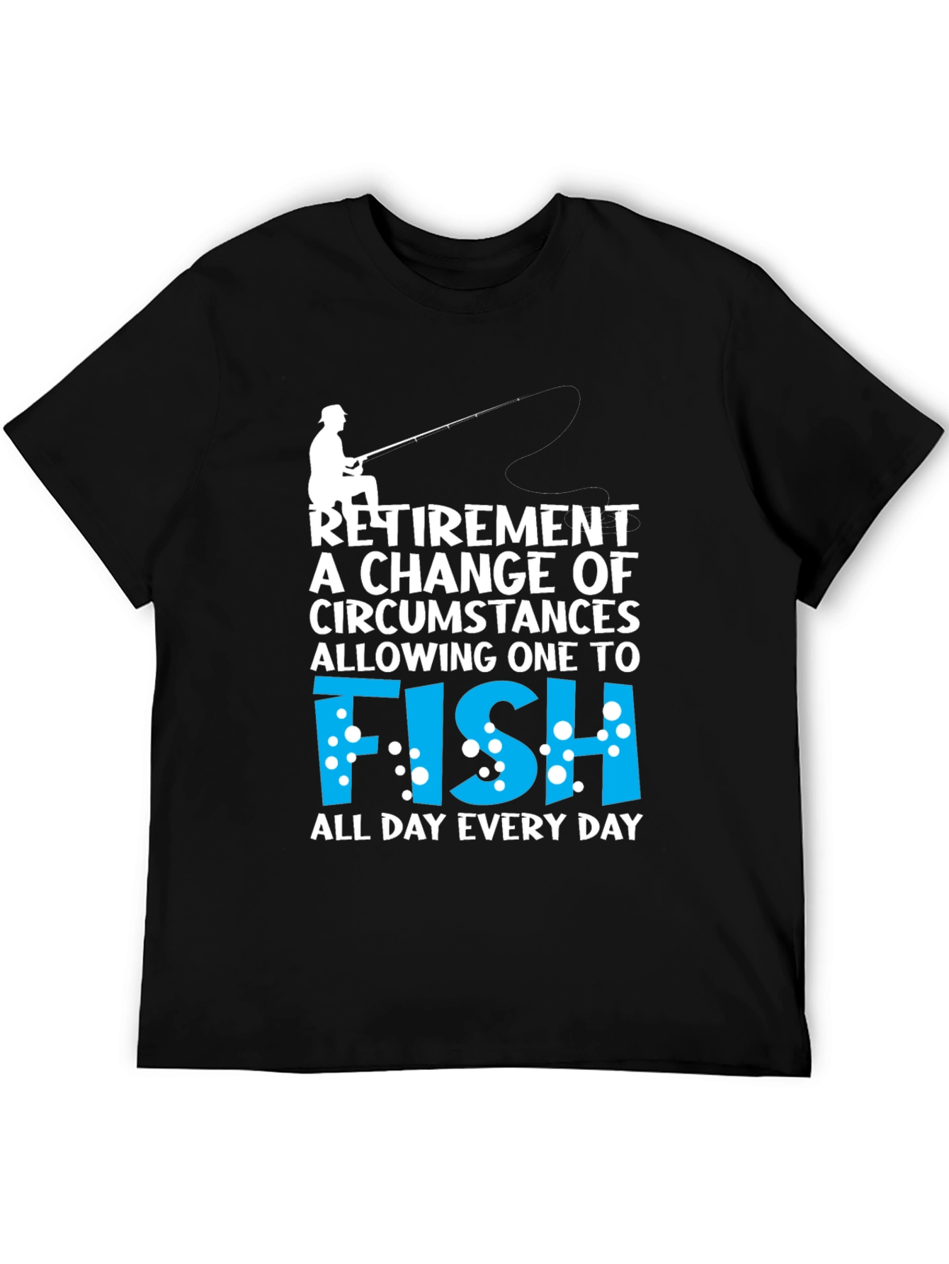 Black Retirement Fishing T-Shirt - All Day Every Day view 5