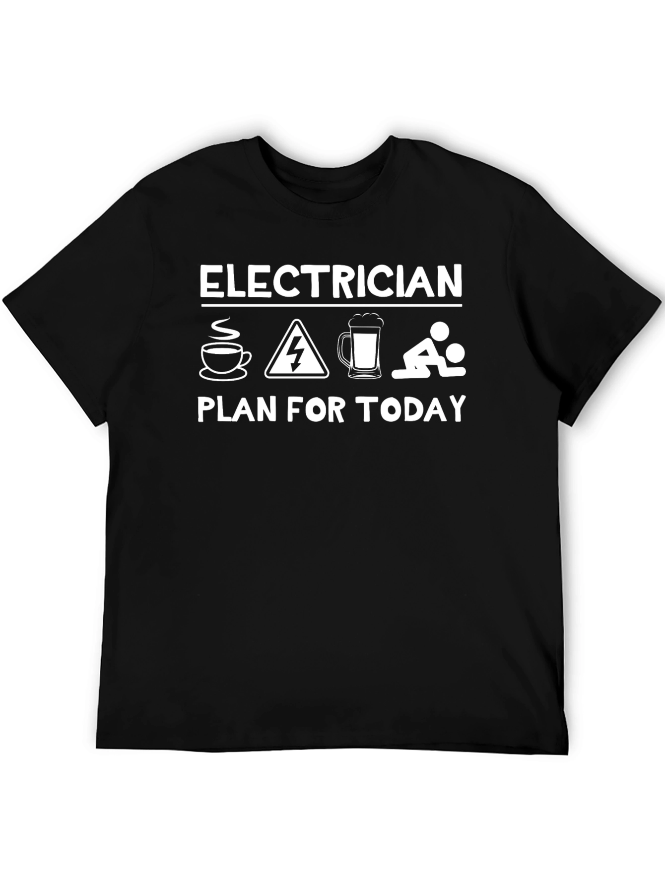 Black Electrician Plan for Today T-Shirt view 5