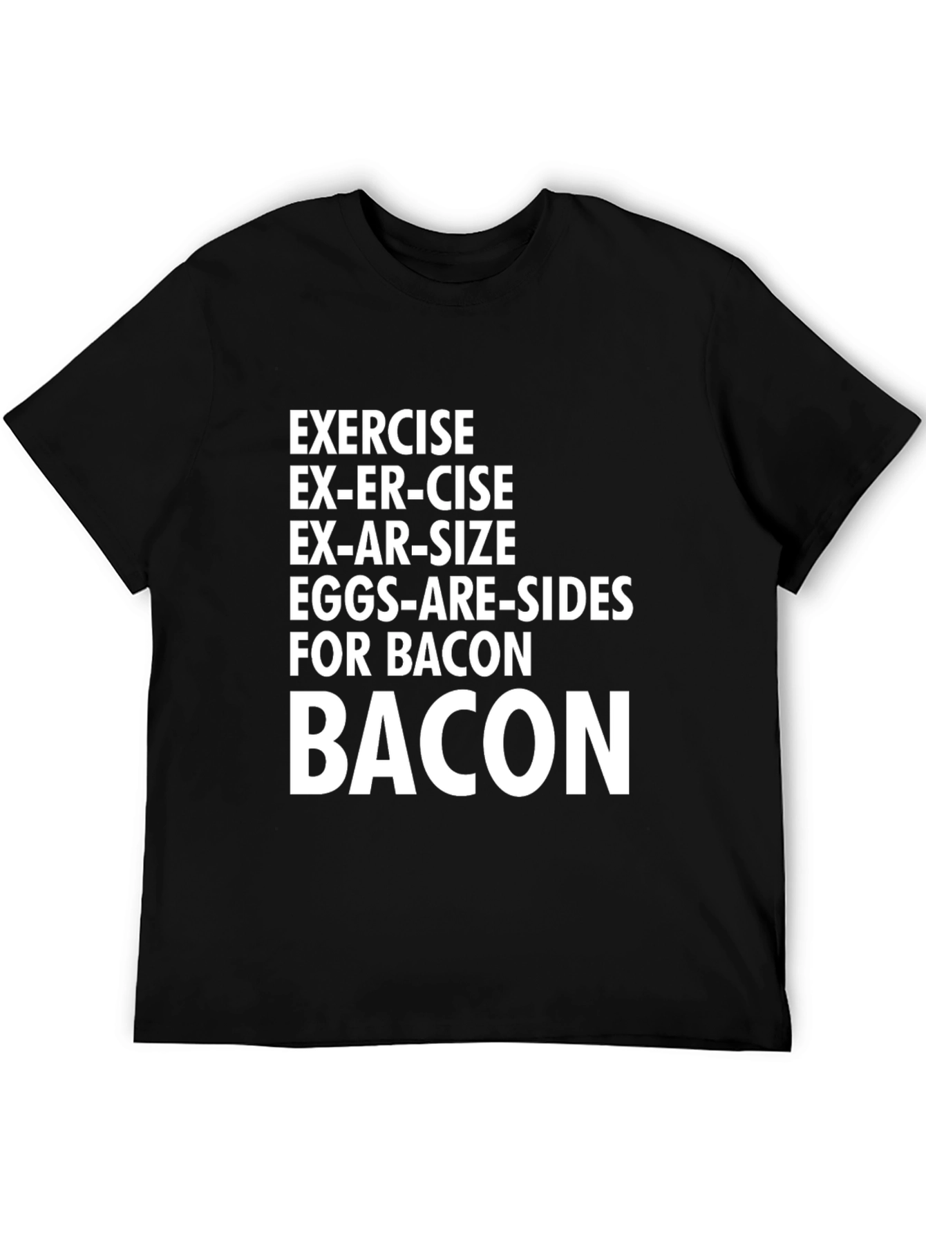 Black Bacon Lover's T-Shirt: Exercise? No Thanks! view 5
