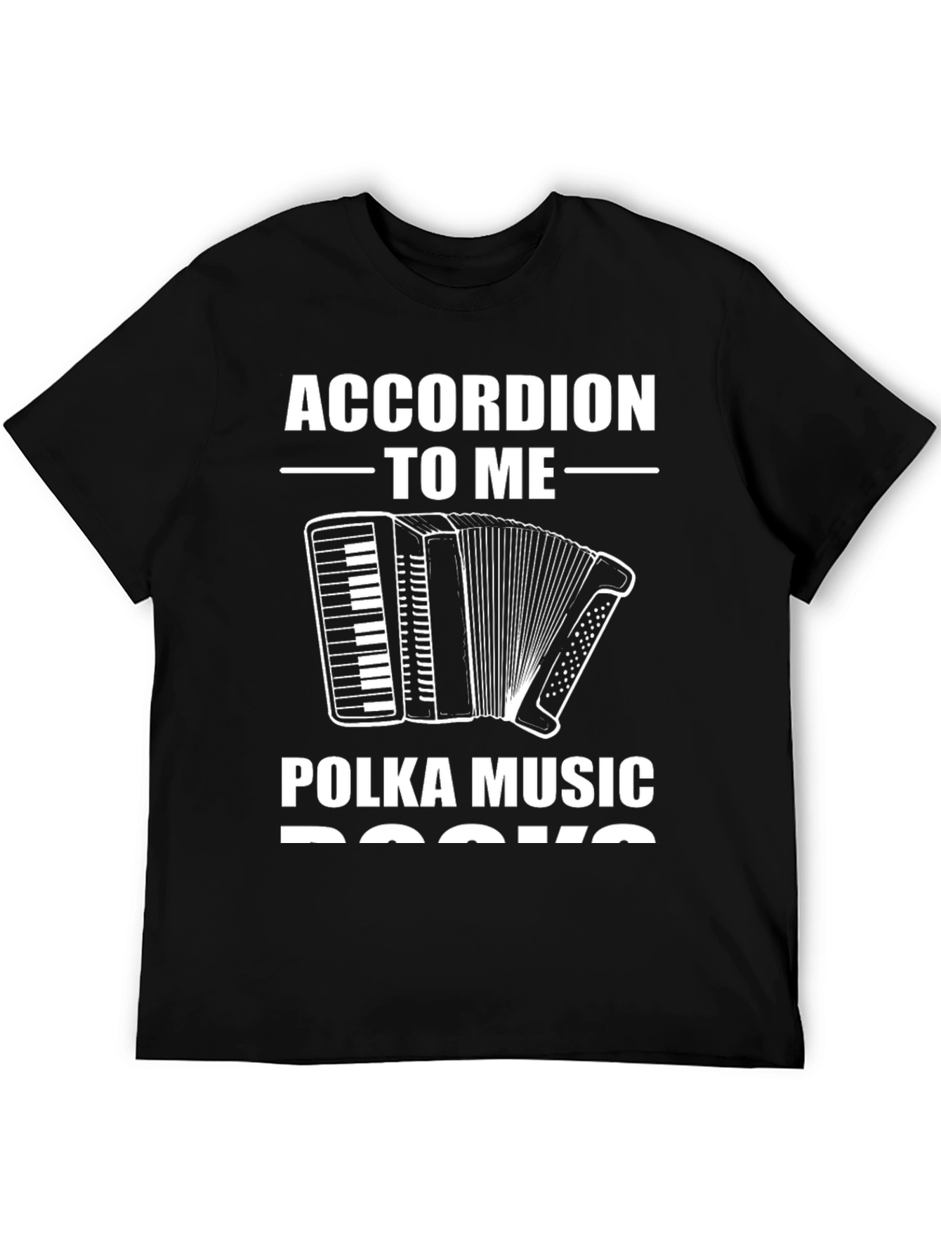 Black Accordion to Me, Polka Music Rocks T-Shirt view 5