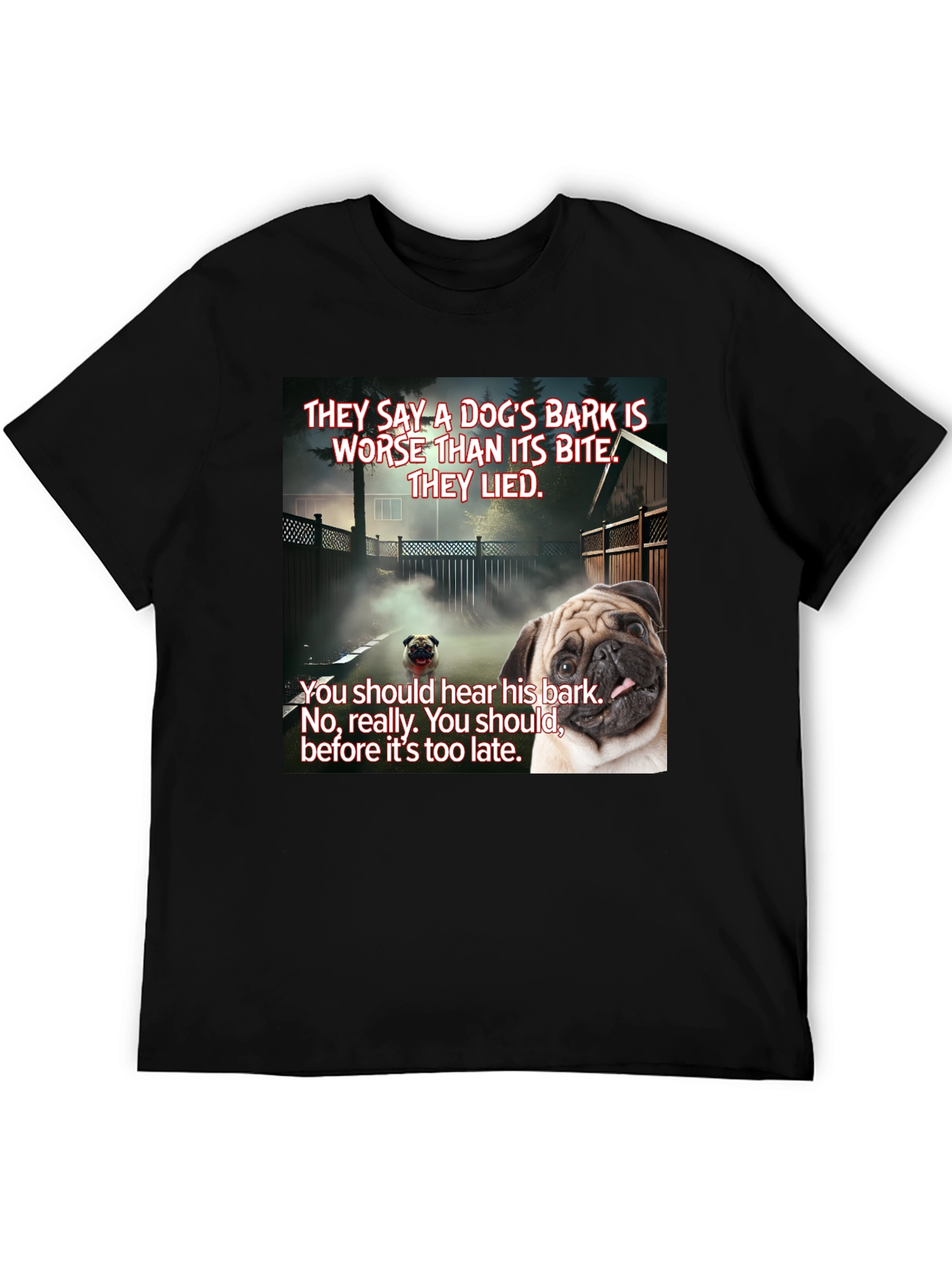 Black Dog's Bark Pug Graphic T-Shirt view 5