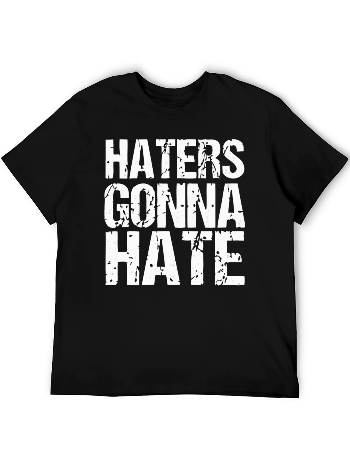 Black Haters Gonna Hate Graphic Tee view 5