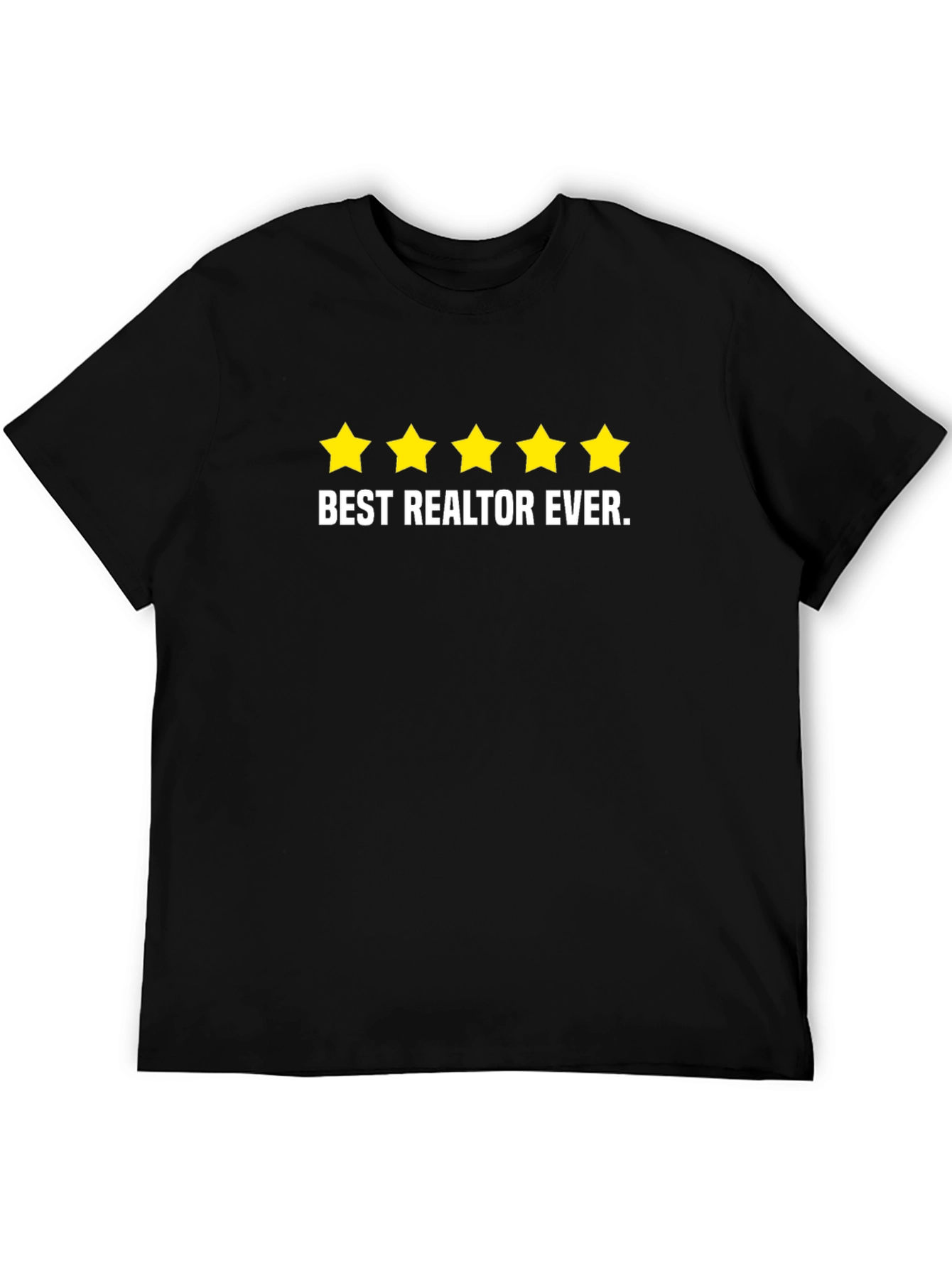 Black Best Realtor Ever T-Shirt - Five Star Realtor view 5