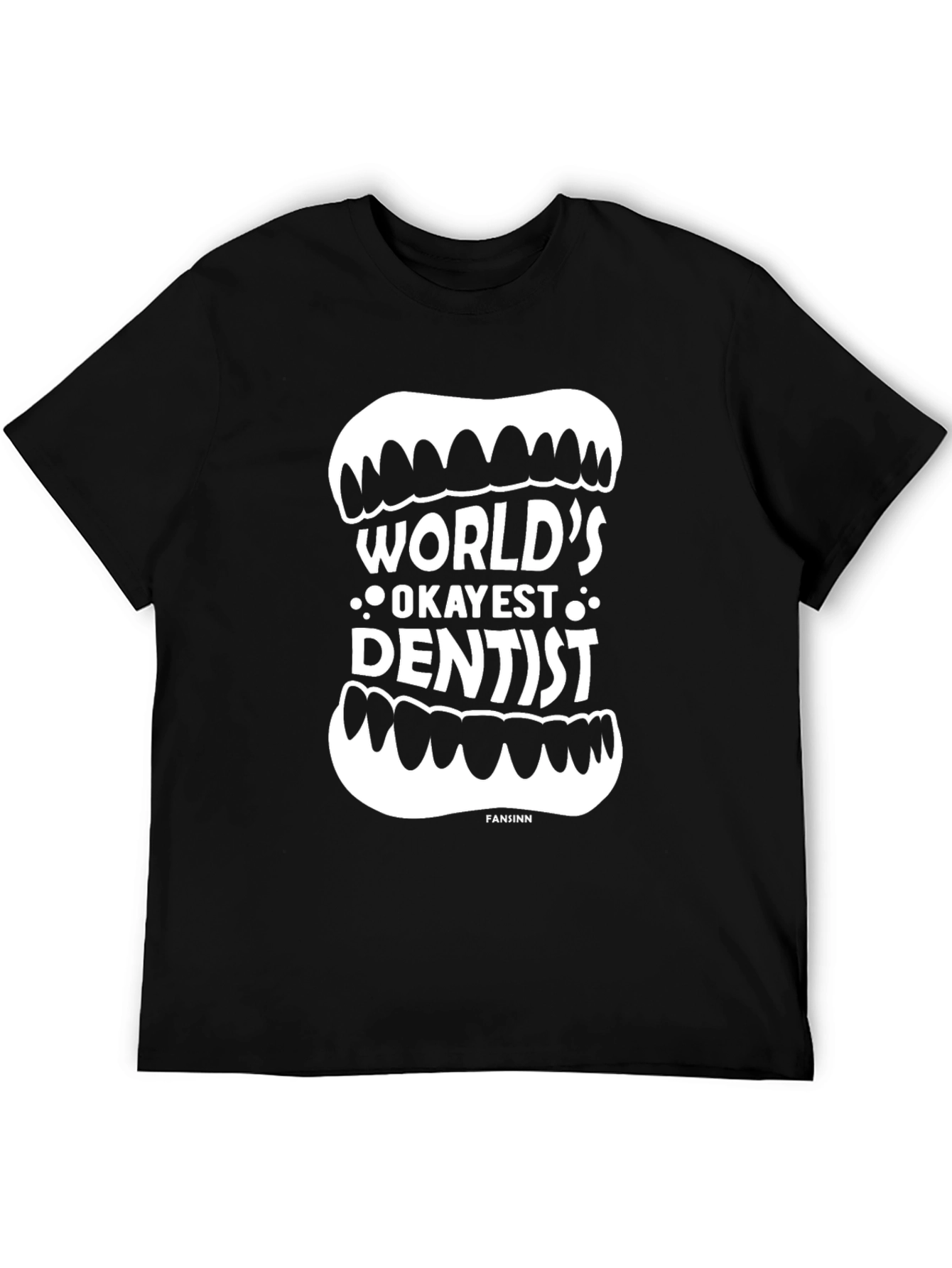 Black World's Okayest Dentist T-Shirt - Funny Dentist Gift view 5