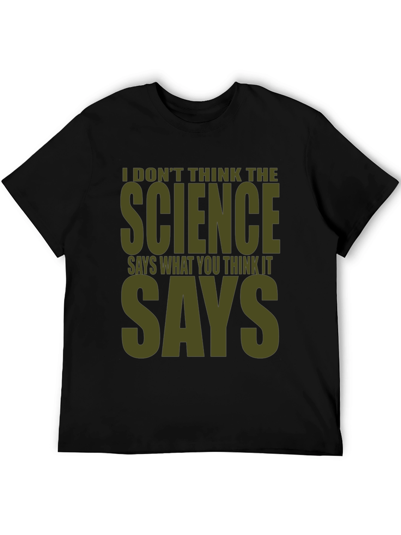 Black Science Says Graphic Tee - Mens Funny T-Shirt view 5