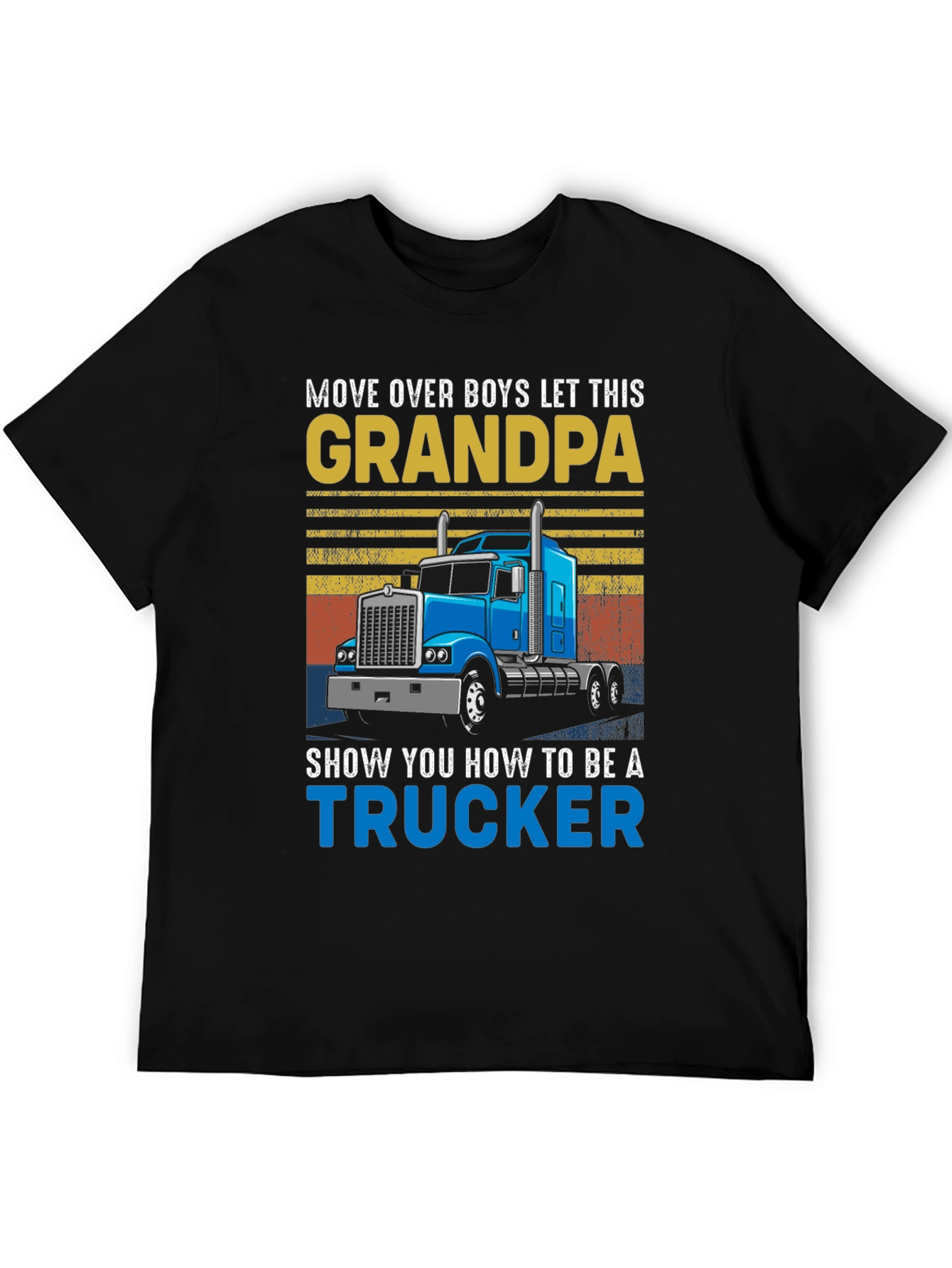 Black Grandpa Trucker T-Shirt: Move Over Boys! view 5