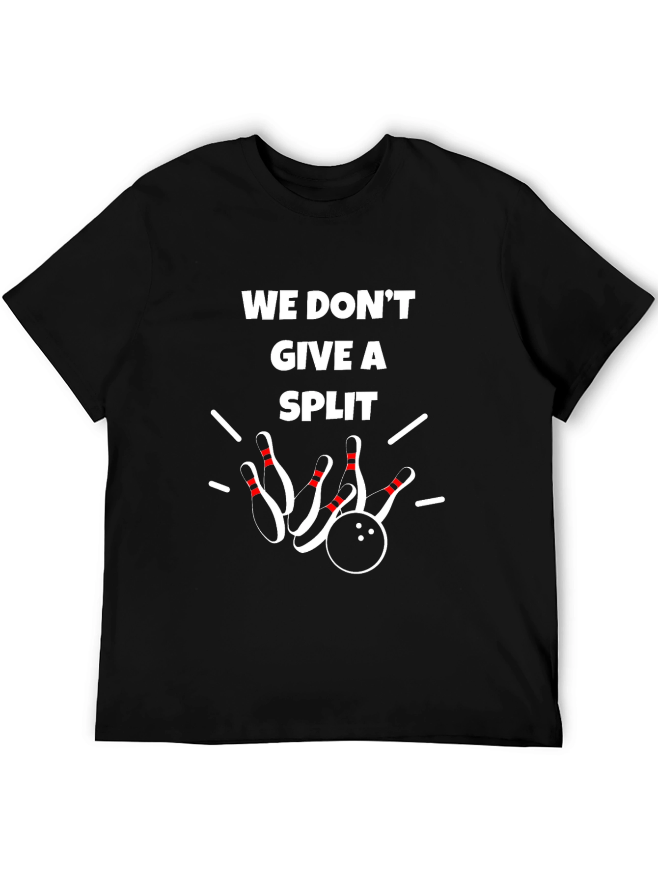Black We Don't Give a Split Bowling T-Shirt view 5