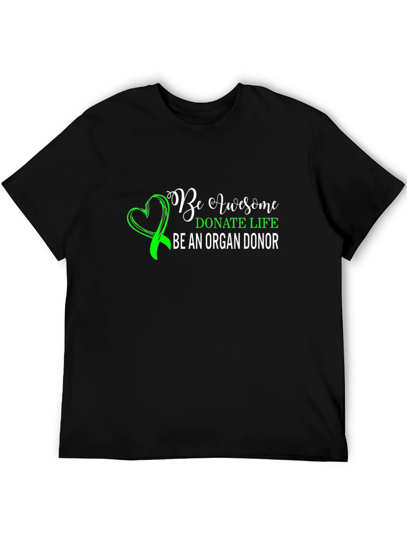 Black Be Awesome Donate Life T-Shirt Organ Donor Awareness view 5