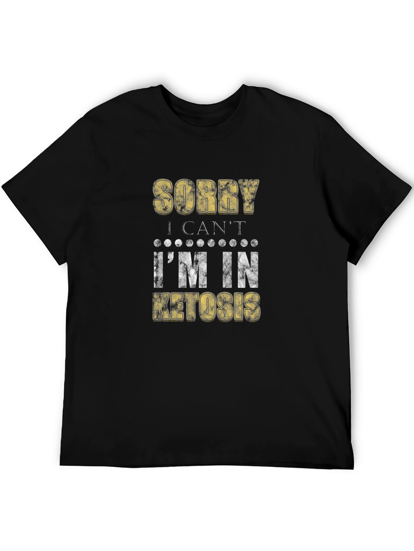 Black Sorry I Can't I'm In Ketosis T-Shirt view 5