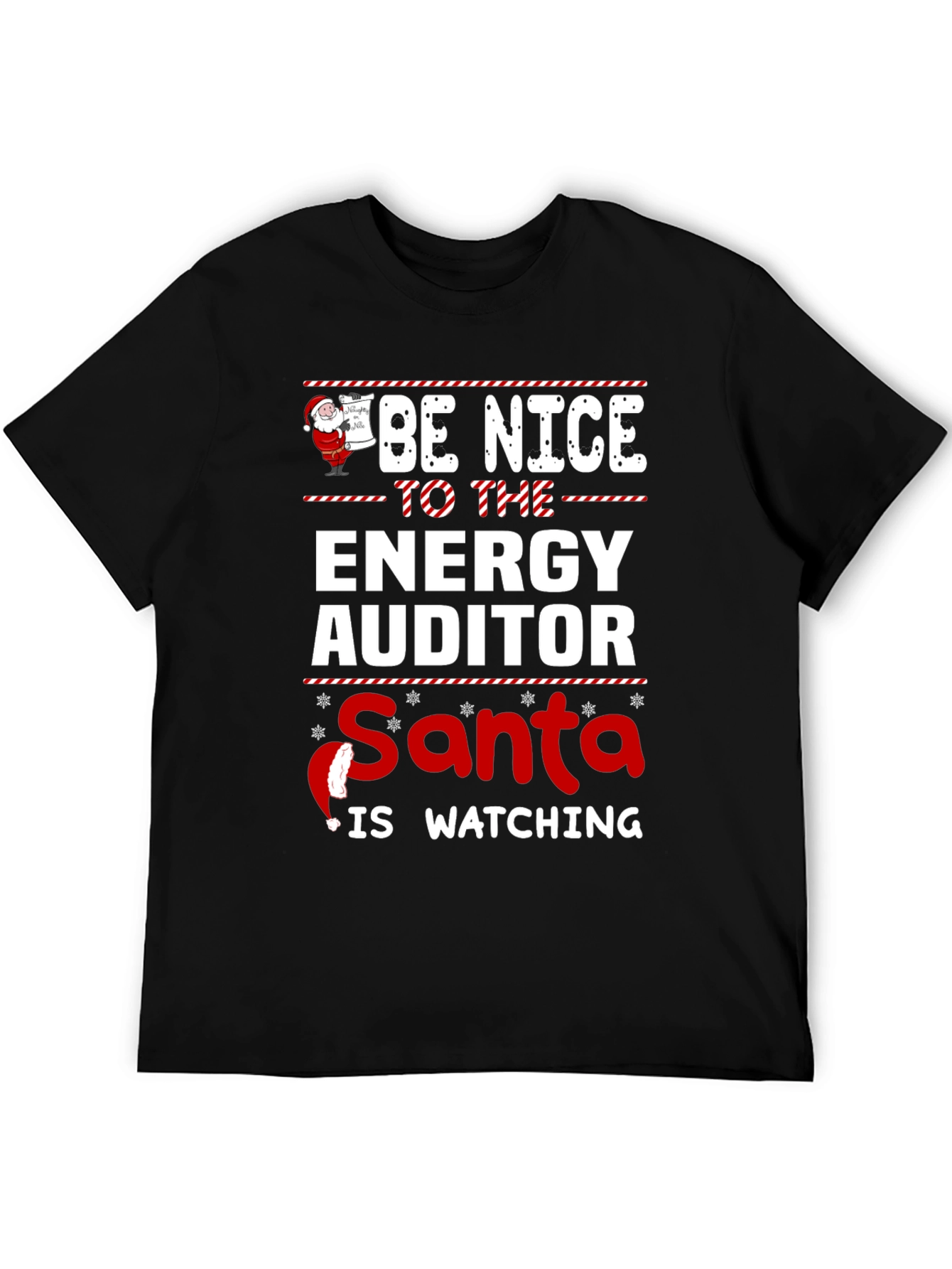 Black Be Nice to The Energy Auditor Santa Watching T-Shirt view 5