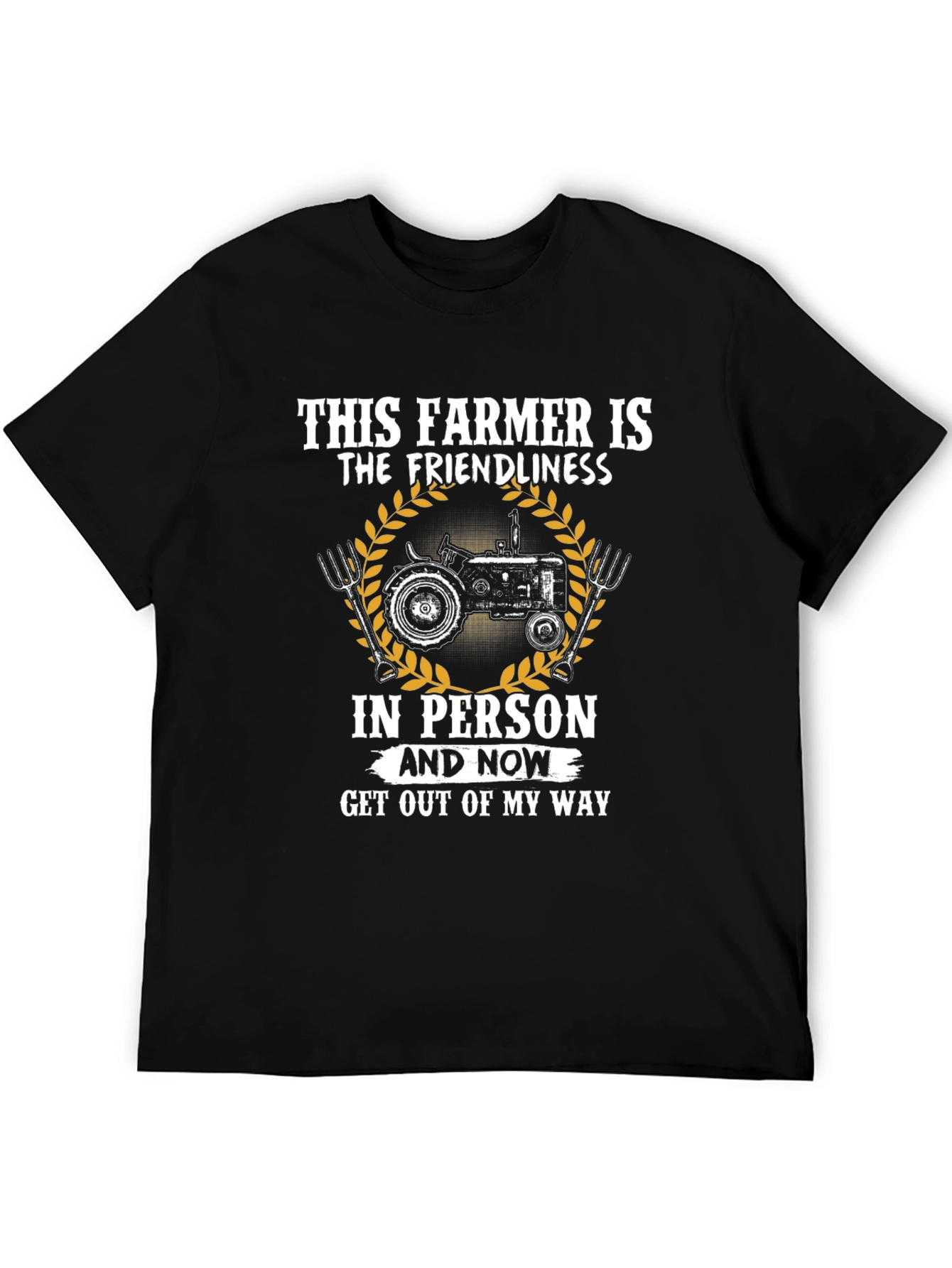Black Funny Farmer T-Shirt - Friendliness in Person view 5