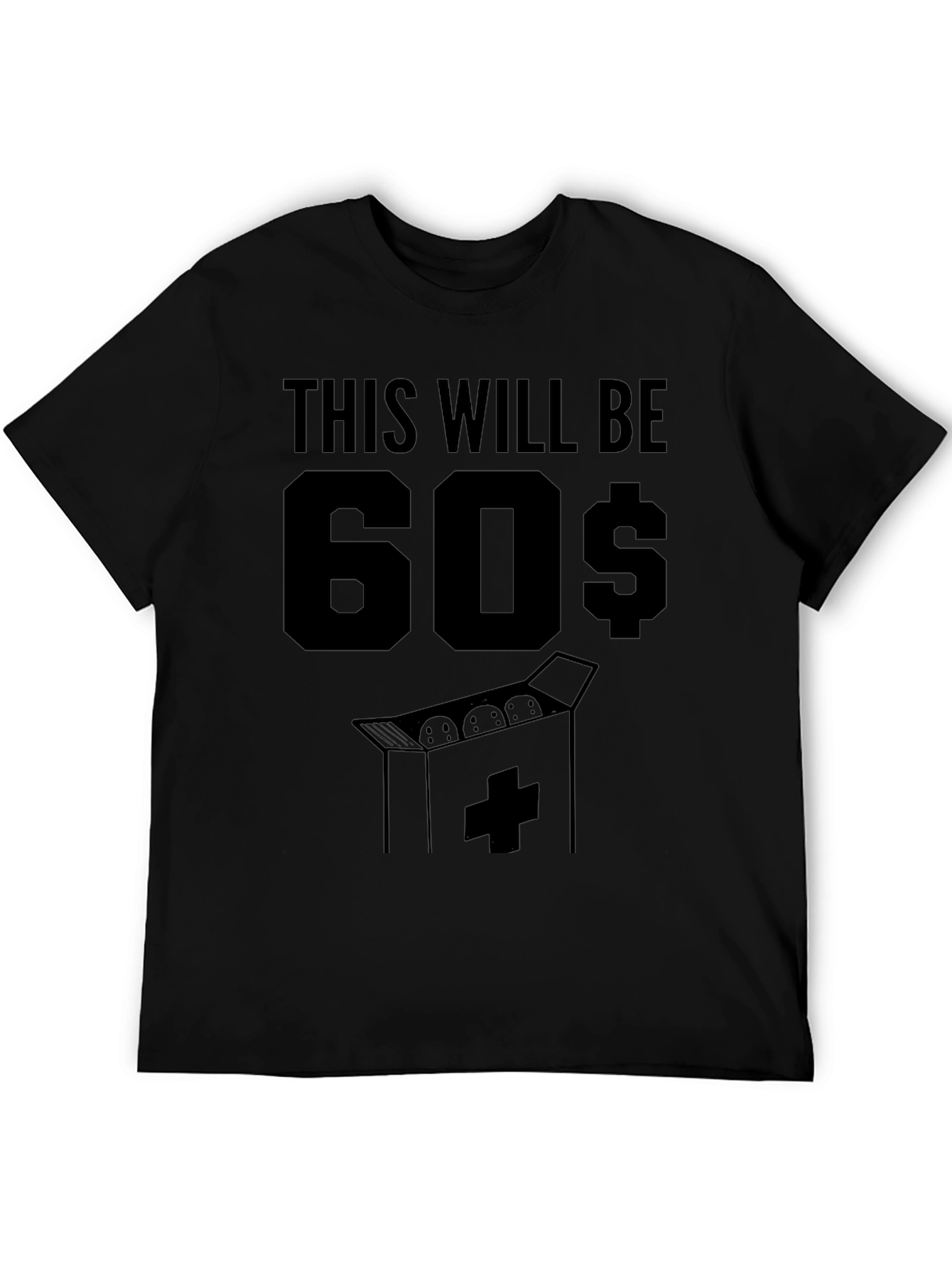Black Funny 60$ Pills Humor T-Shirt view 5