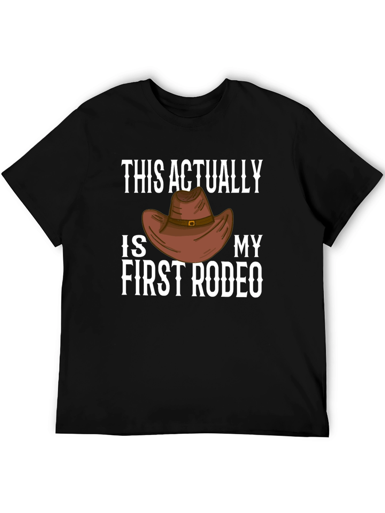 Black First Rodeo Cowboy Hat Graphic T-Shirt view 5