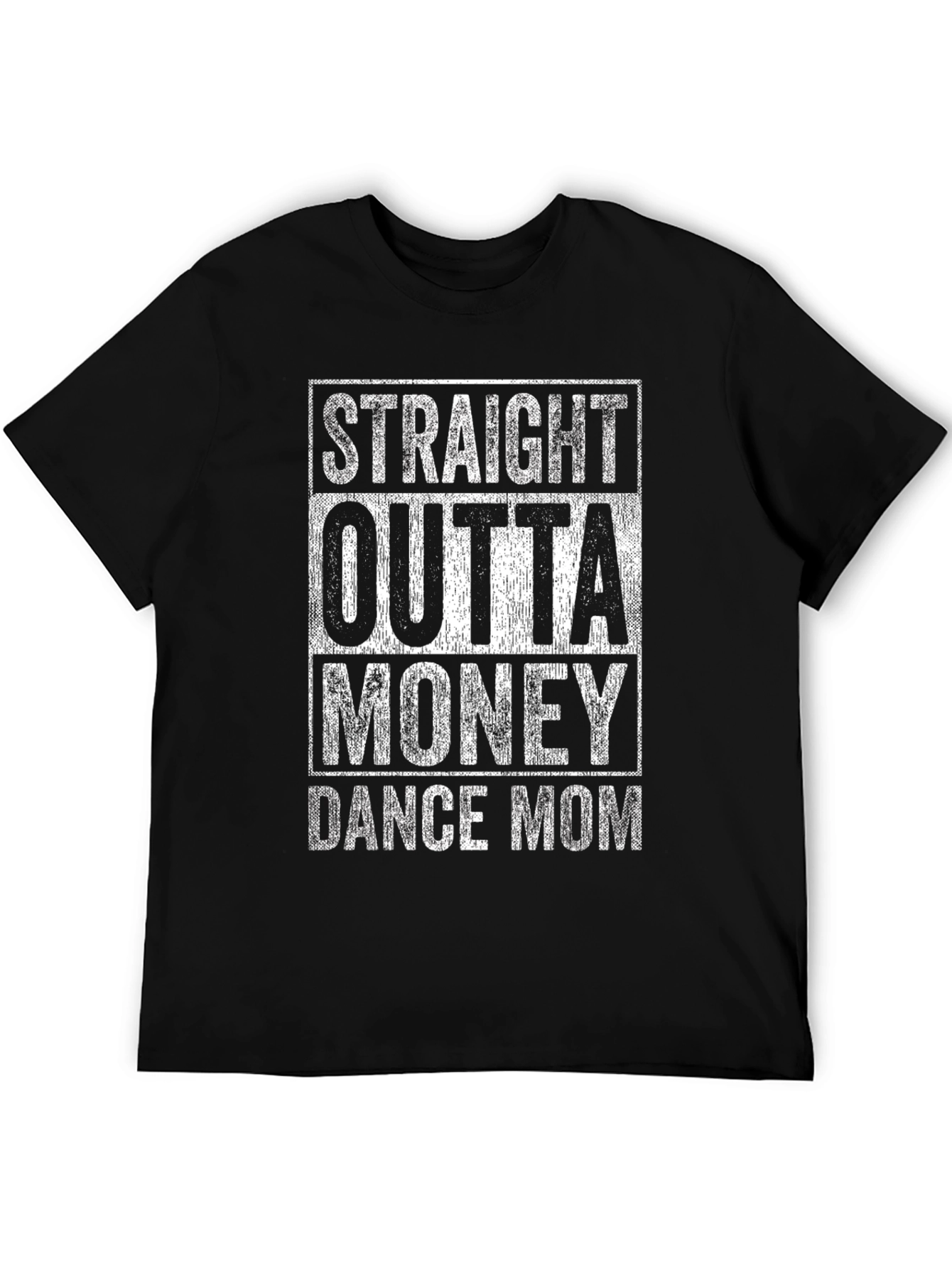 Black Straight Outta Money Dance Mom Graphic T-Shirt view 5