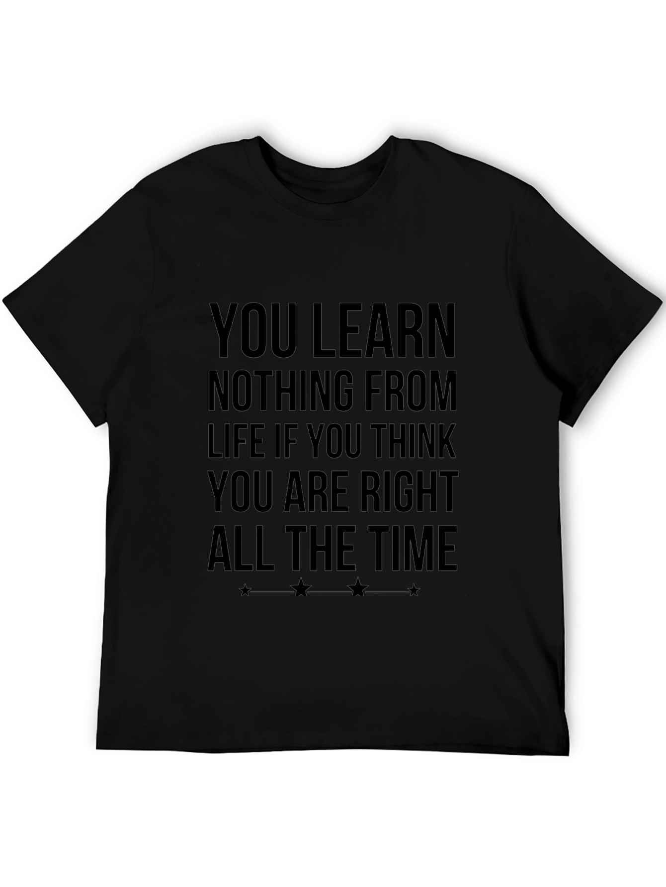 Black Inspirational Quote Black T-Shirt view 5