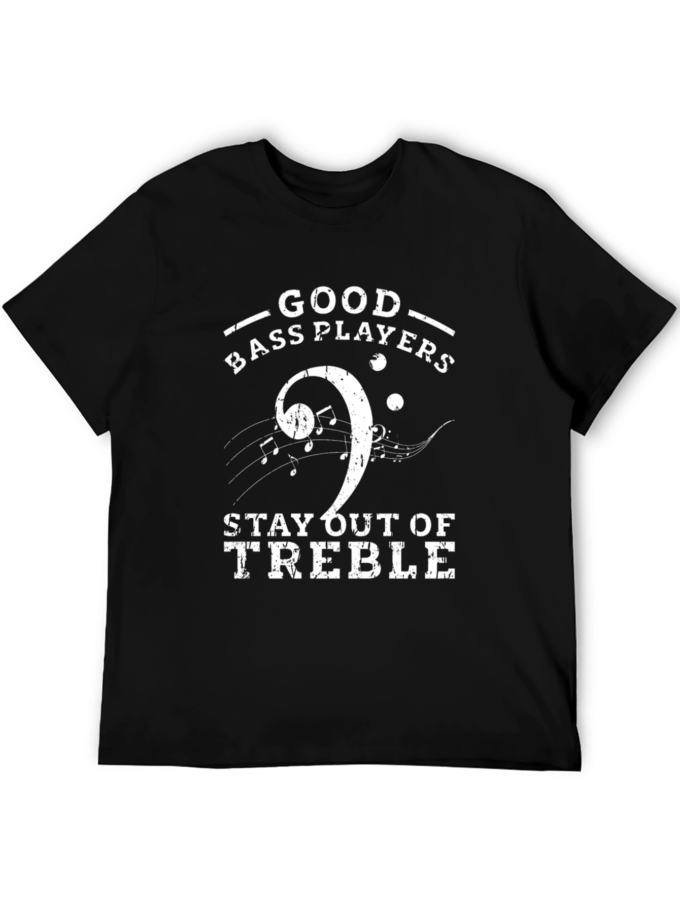 Black Good Bass Players T-Shirt - Stay Out of Treble Tee view 5