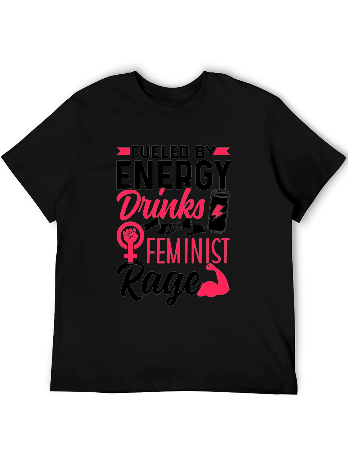 Black Fueled by Energy Drinks Feminist Rage T-Shirt view 5