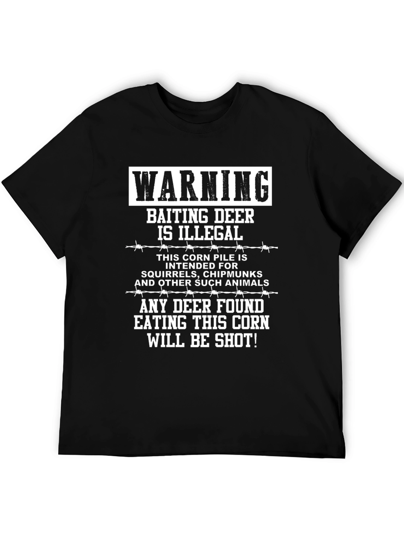Black Warning Baiting Deer Illegal Humor T-Shirt view 5
