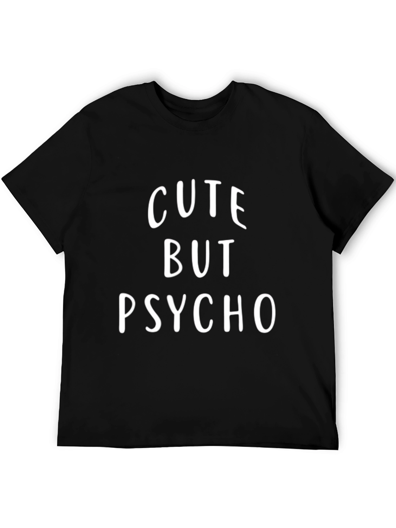 Black Cute But Psycho T-Shirt, Fun Tee view 5