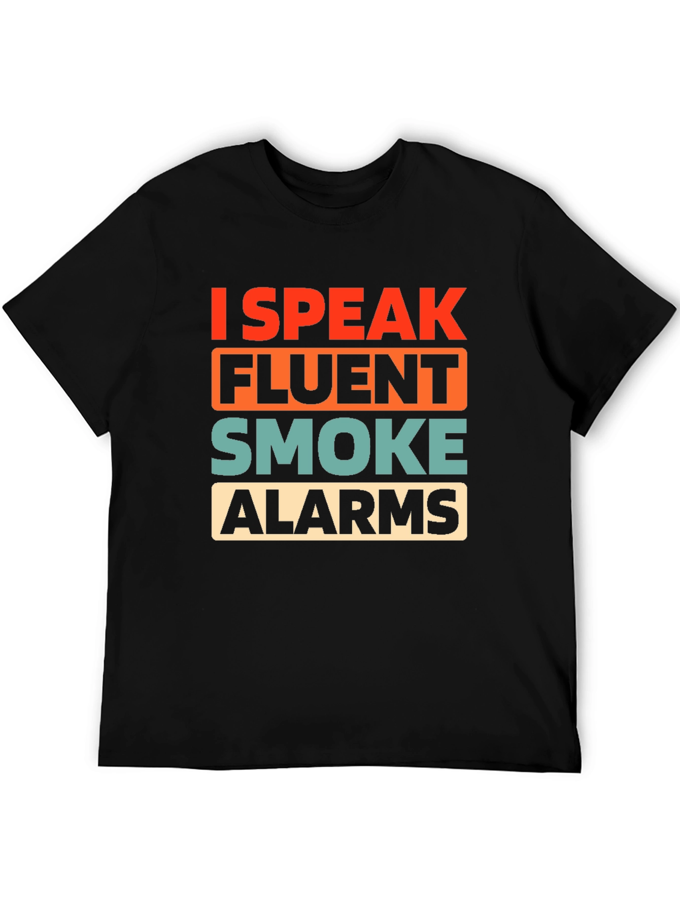Black I Speak Fluent Smoke Alarms Graphic T-Shirt view 5