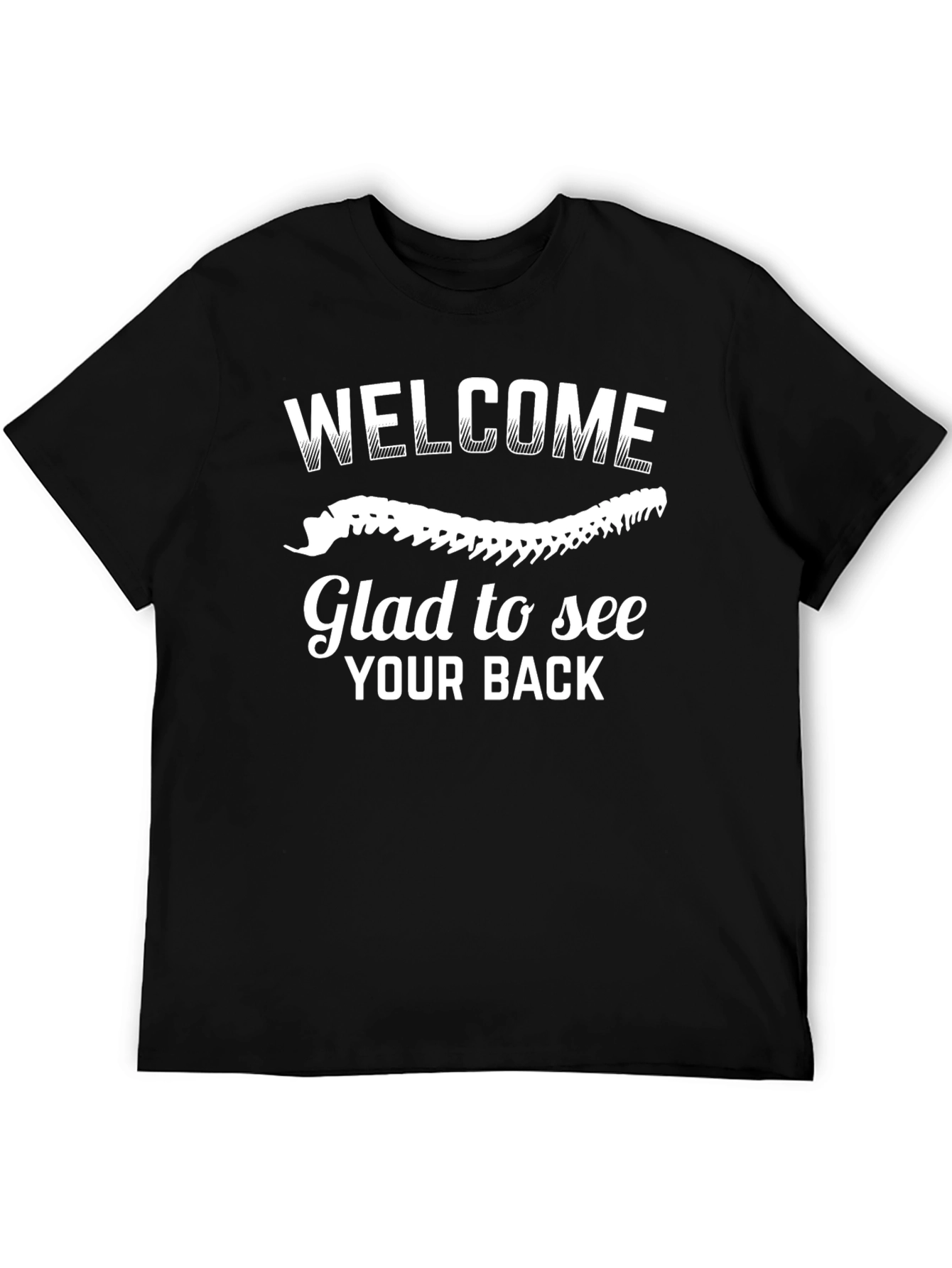 Black Welcome Glad to See Your Back Graphic Tee view 5