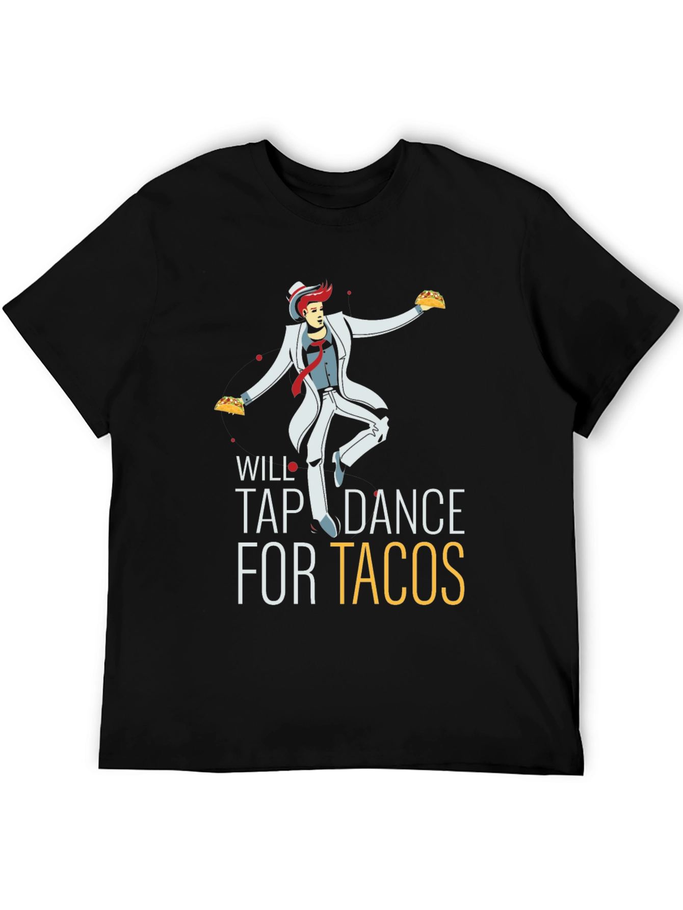 Black Will Tap Dance for Tacos - Novelty Graphic Tee view 5