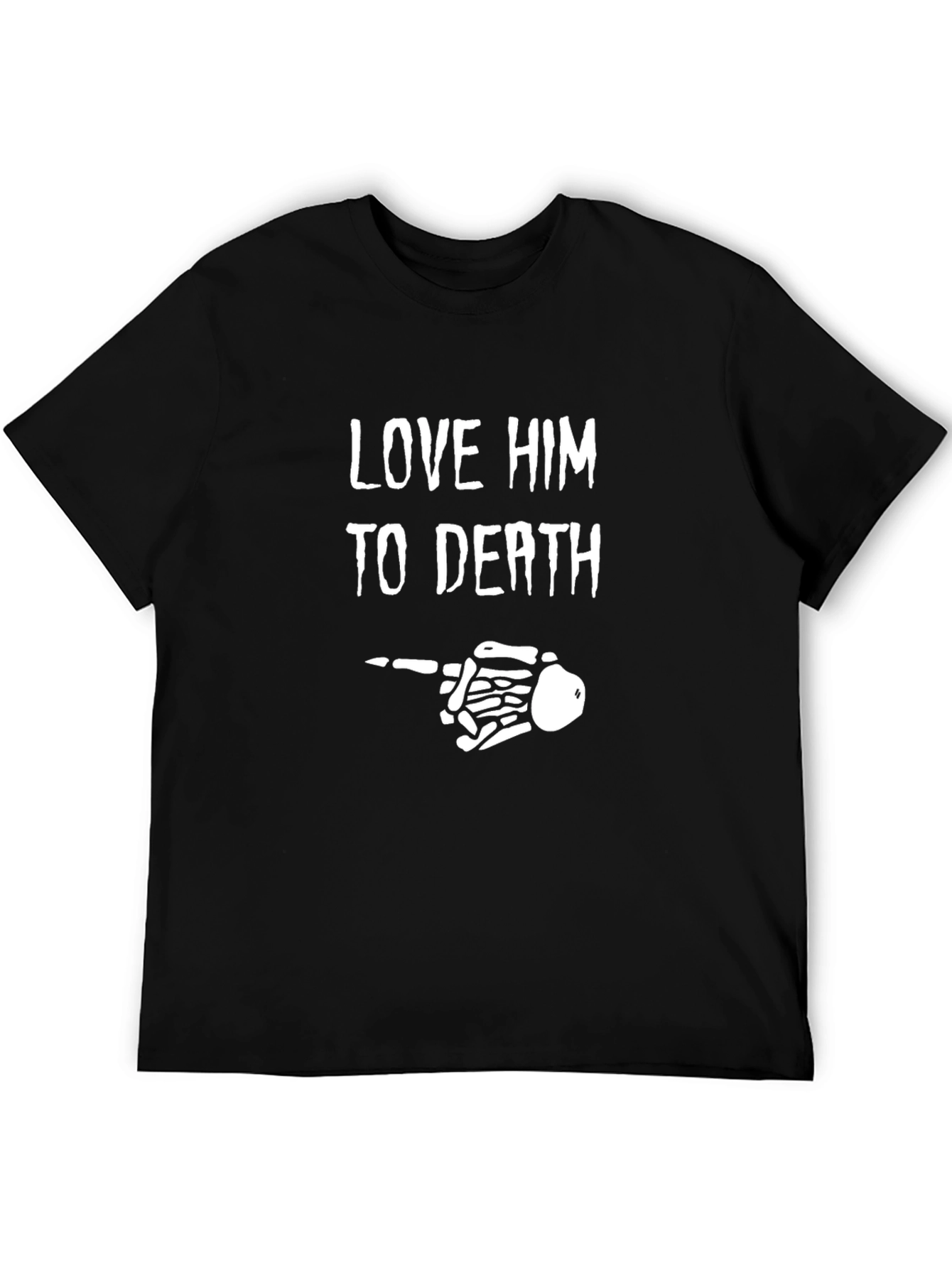 Black Love Him To Death Skeleton Graphic T-Shirt view 5