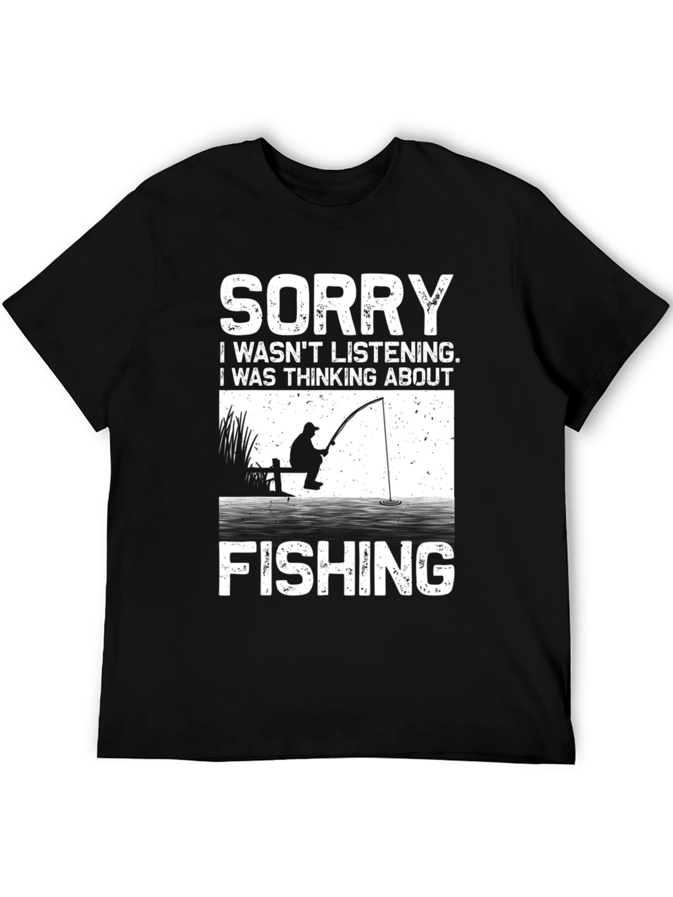 Black Funny Fishing T-Shirt - Sorry Wasn't Listening view 5