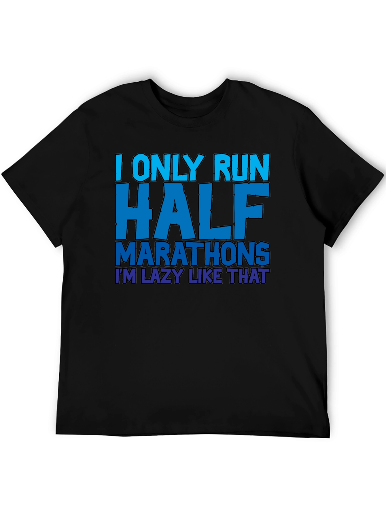Funny Half Marathon Runner T-Shirt - Lazy Running Tee - 5