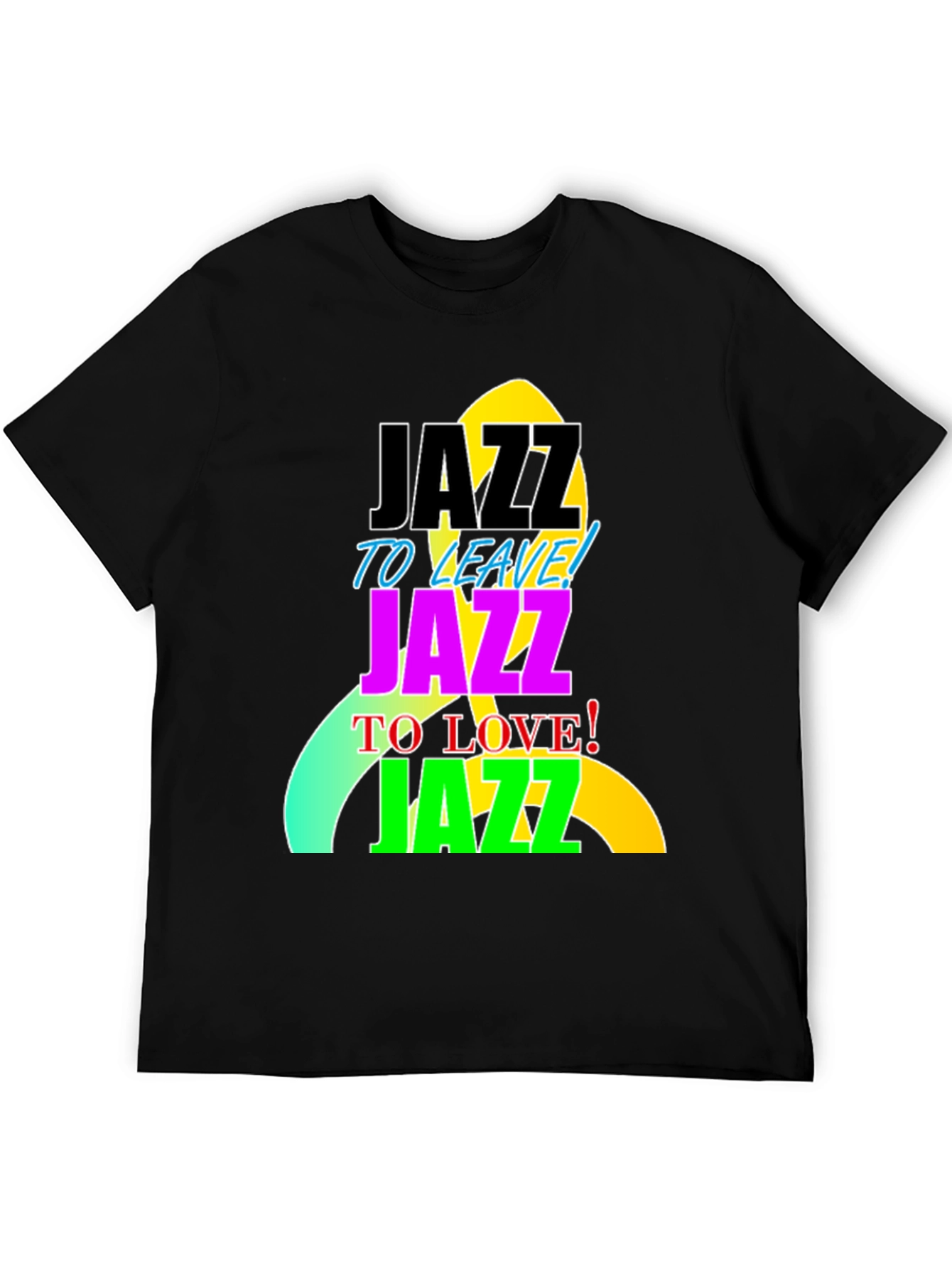 Black Jazz to Leave, Love, Jazz T-Shirt view 5