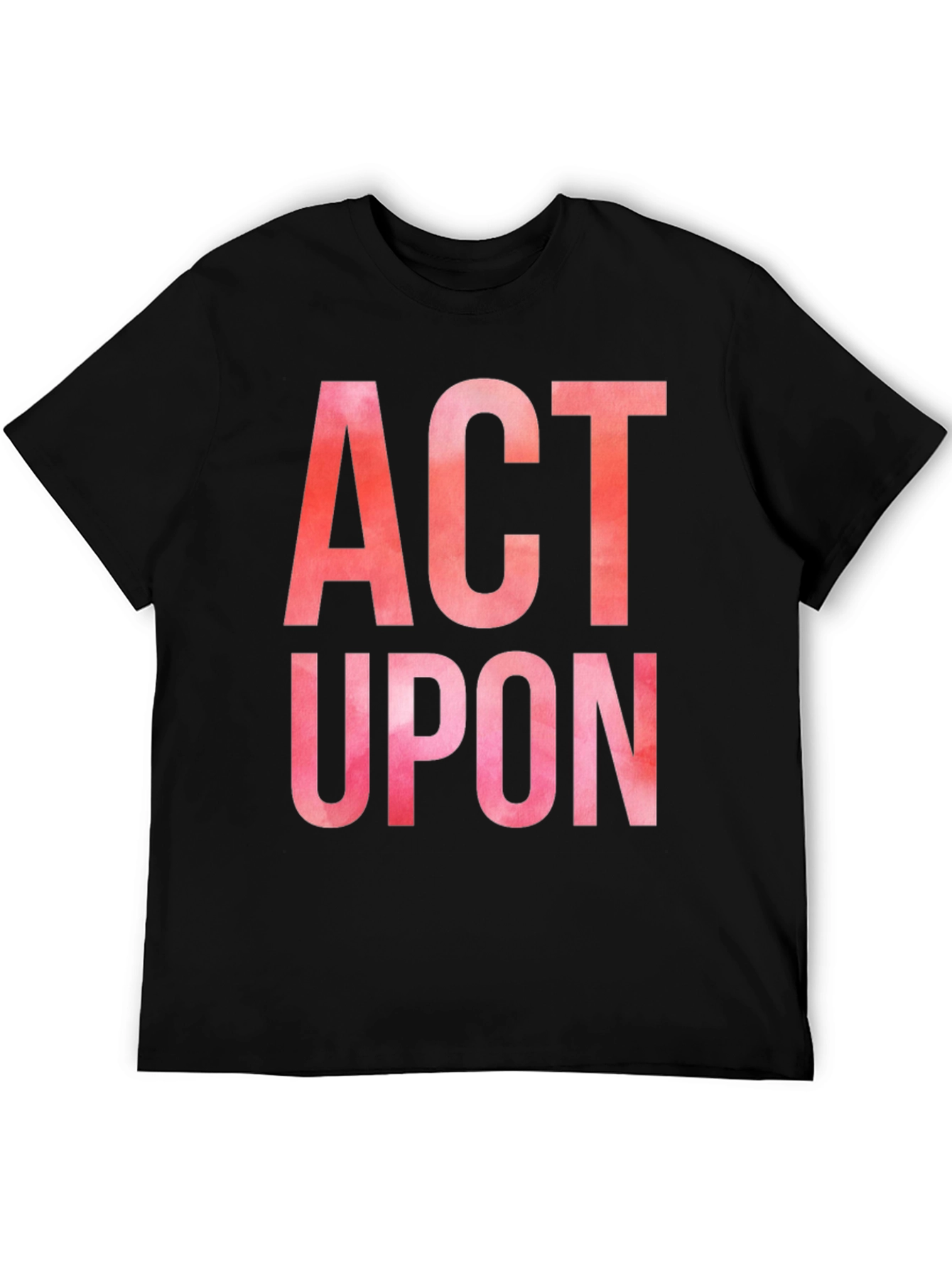 Black Act Upon Graphic Tee - Bold Statement Shirt view 5
