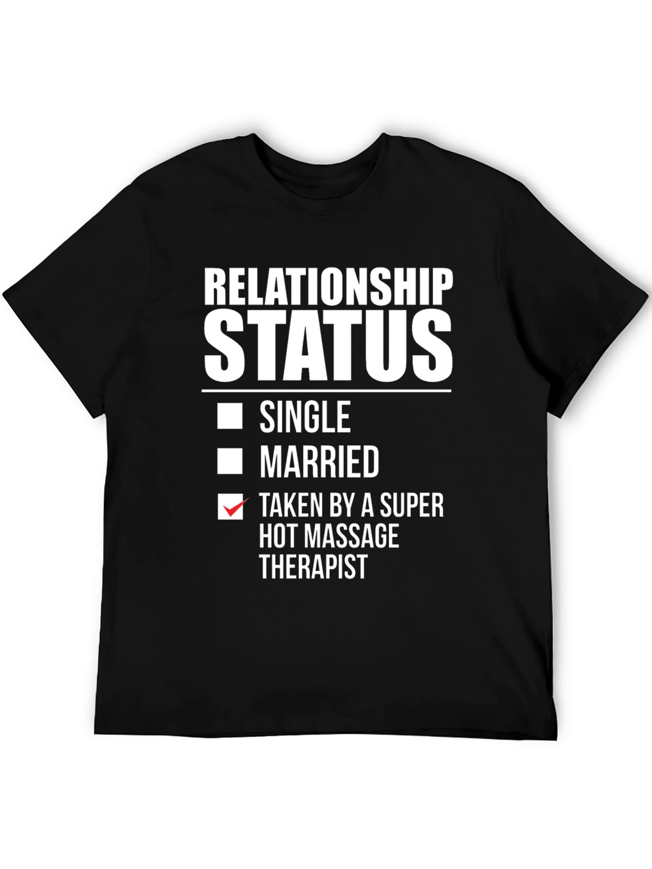 Black Relationship Status Massage Therapist T-Shirt view 5