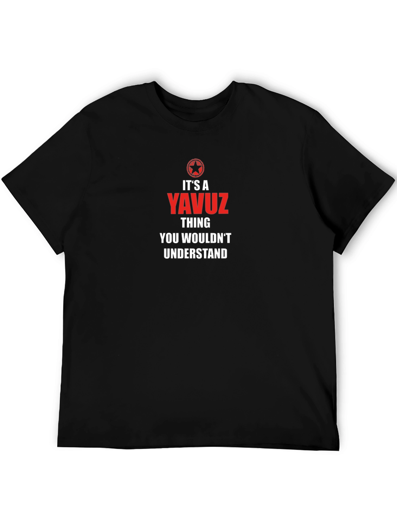 Black It's A Yavuz Thing T-Shirt view 5