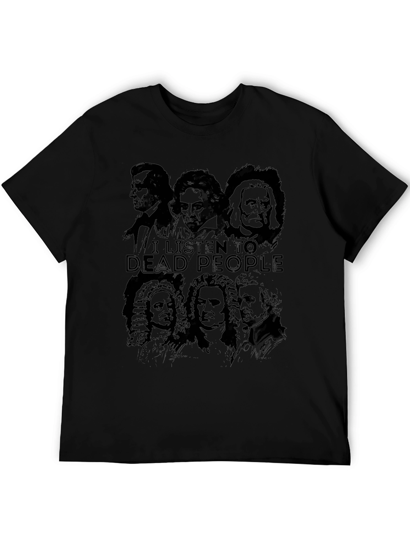 Black I Listen to Dead People T-Shirt view 5