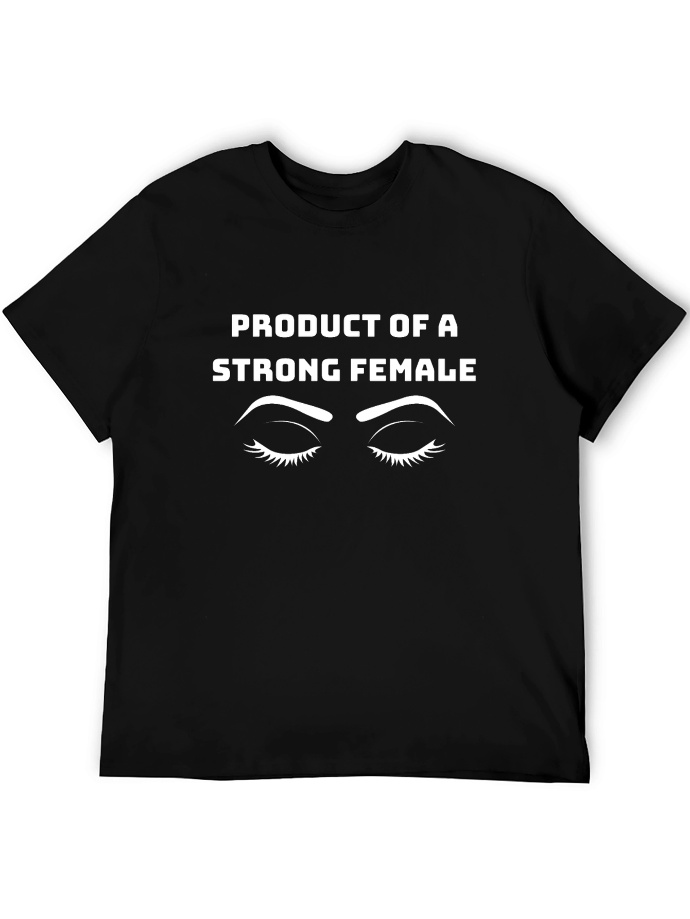 Black Product Of A Strong Female Graphic Tee view 5