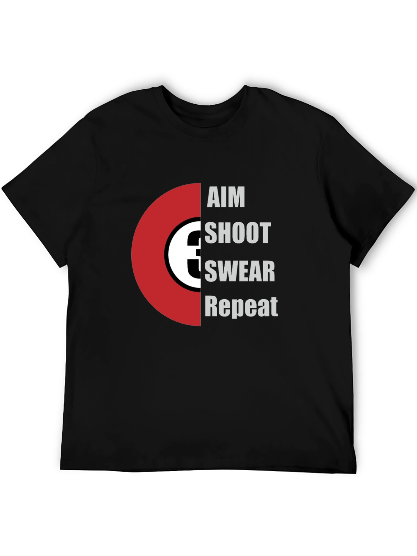 Black Aim Shoot Swear Repeat T-Shirt - Funny Gamer Tee view 5