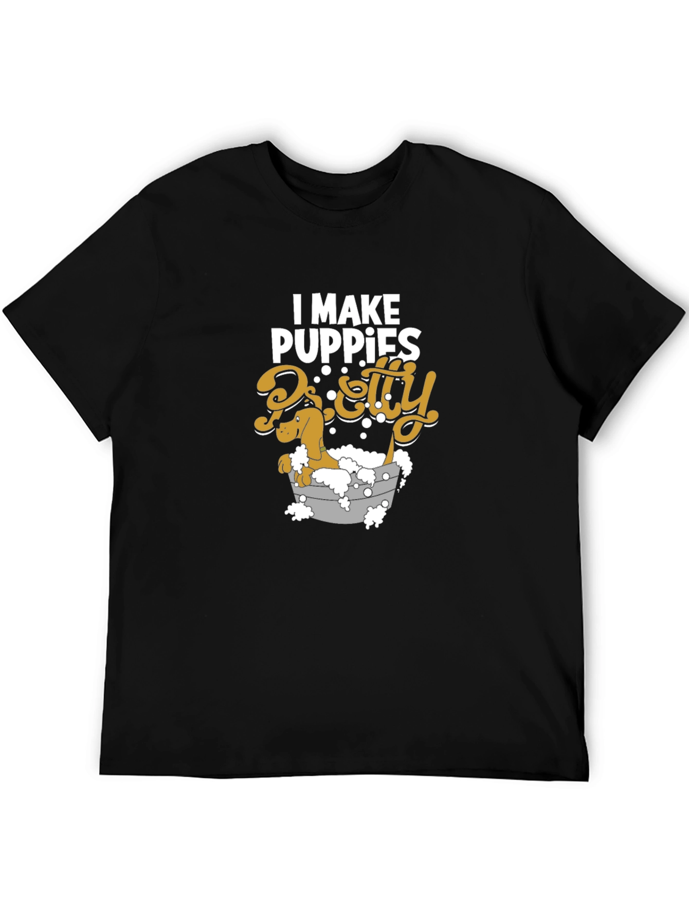 Black I Make Puppies Pretty T-Shirt Funny Groomer Tee view 5