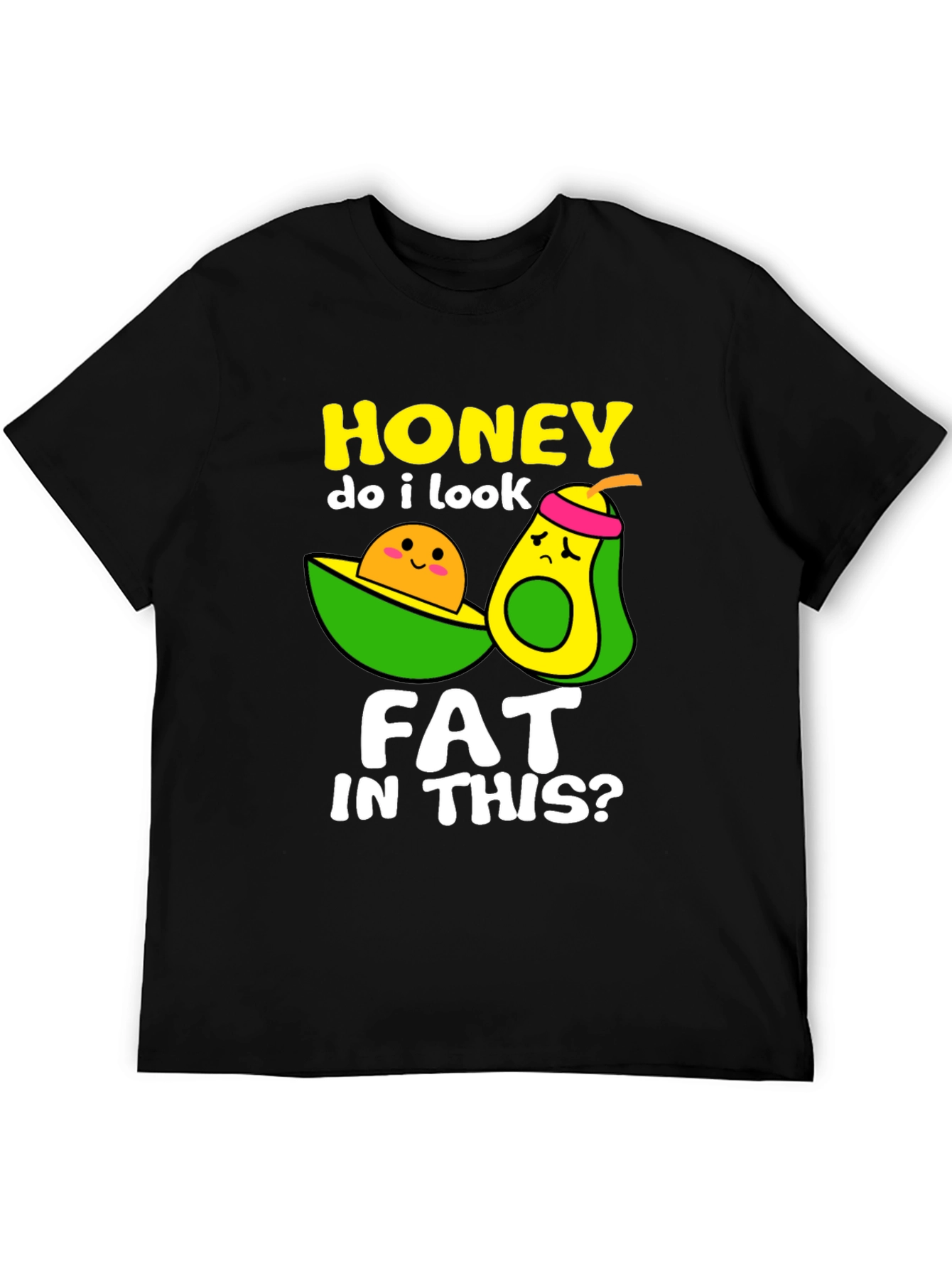 Black Funny Avocado Graphic T-Shirt - Honey Do I Look Fat? view 5