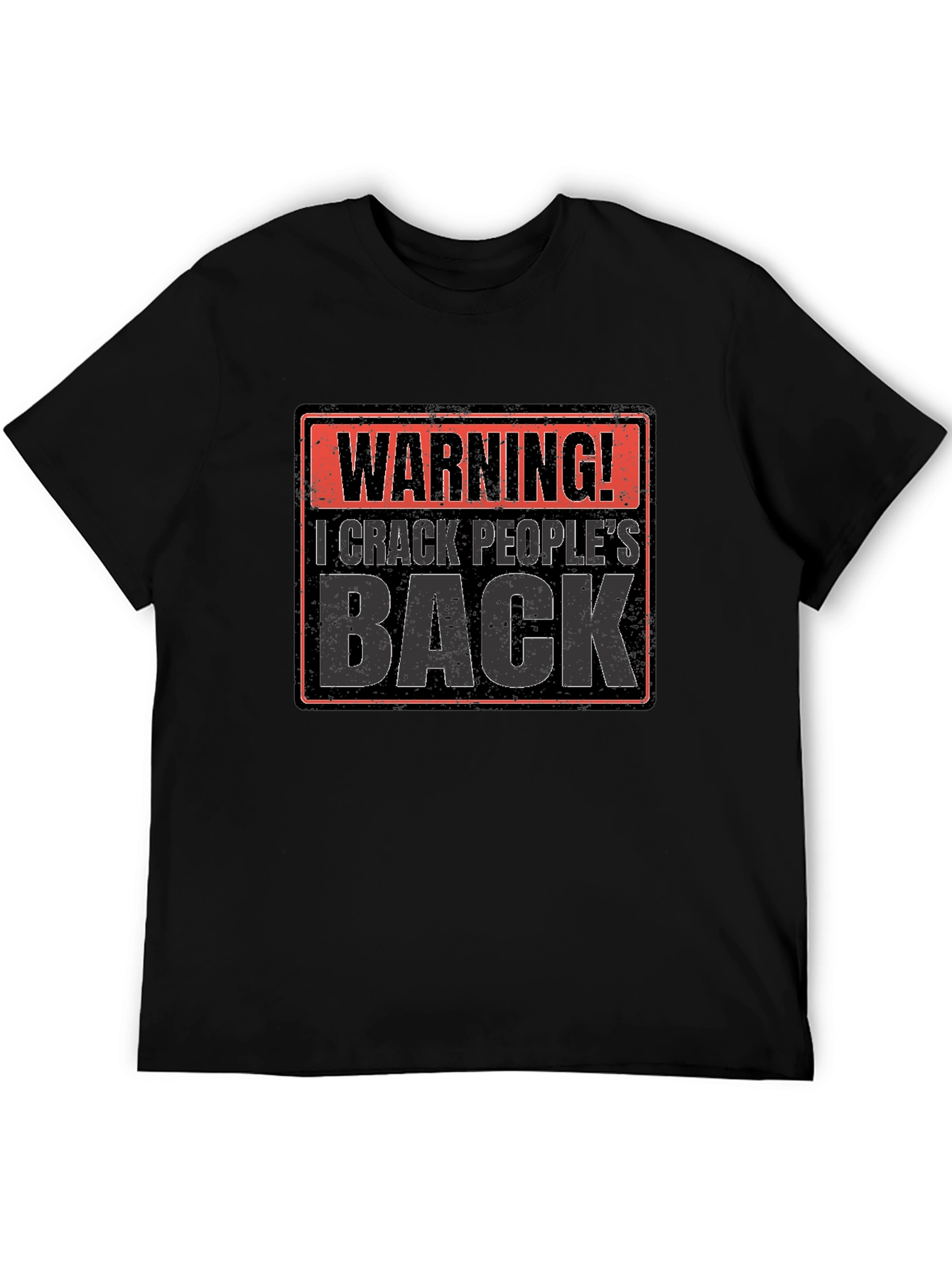 Black Warning! I Crack People's Back Funny T-Shirt view 5